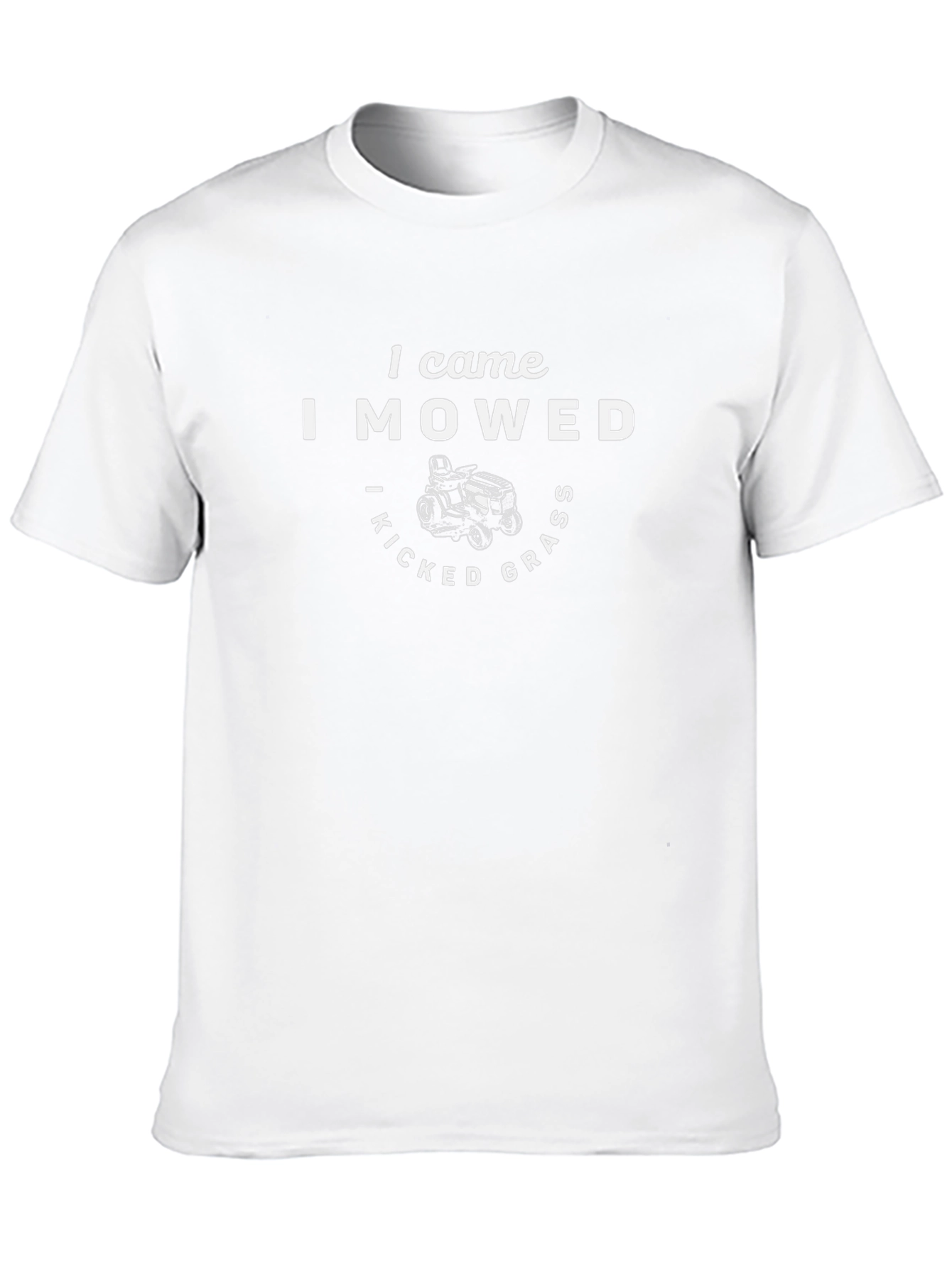 I Came I Mowed I Kicked Grass Funny T-Shirt