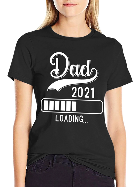 Dad 2021 Loading T-Shirt - New Parent Gift