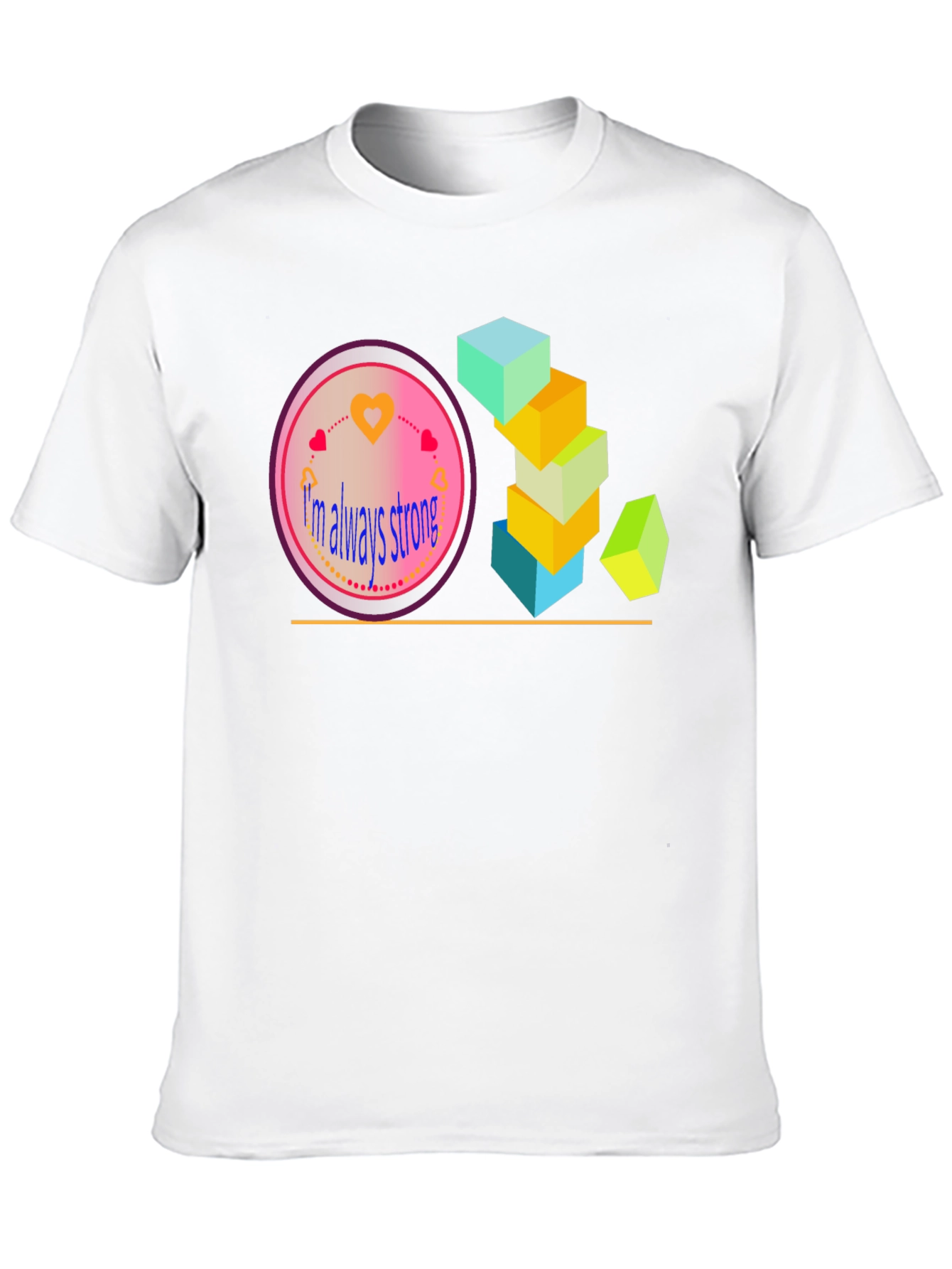 Im Always Strong Graphic T-Shirt