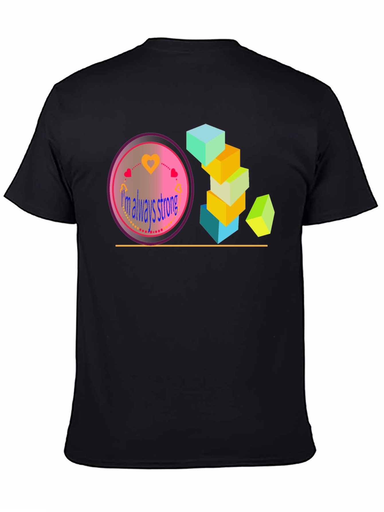 Im Always Strong Graphic T-Shirt