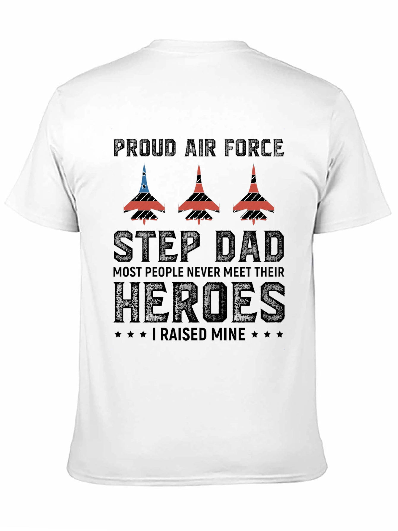 Proud Air Force Step Dad T-Shirt