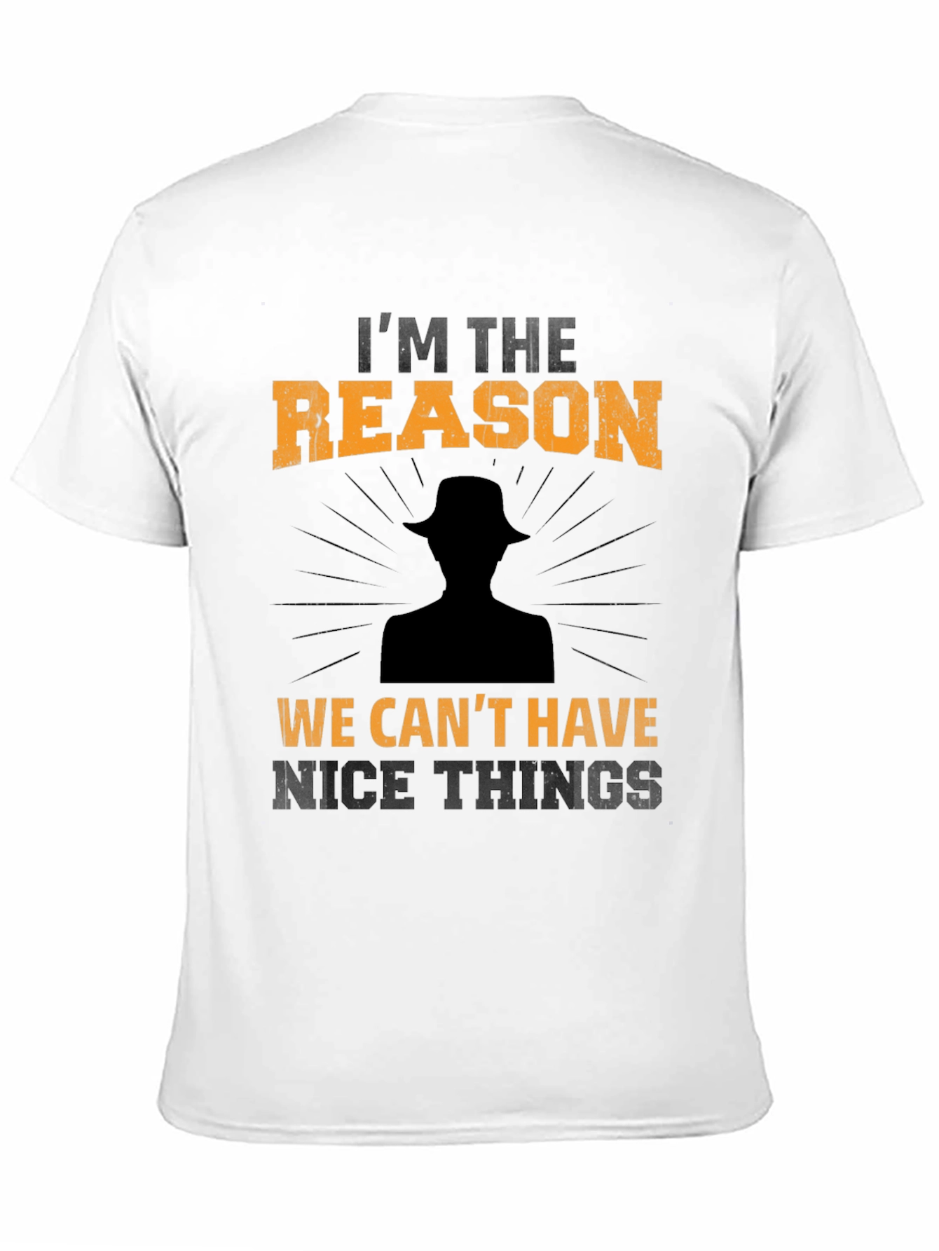 Im the Reason T-Shirt - Humorous Graphic Tee
