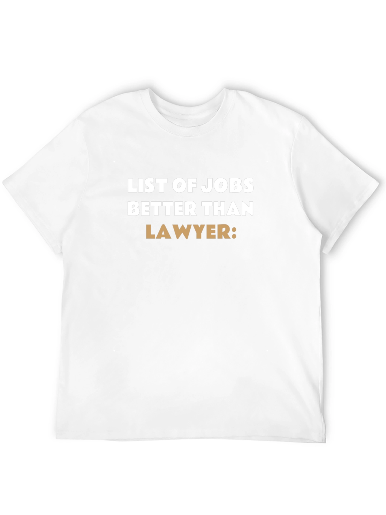 Funny Better Than Lawyer Graphic Tee