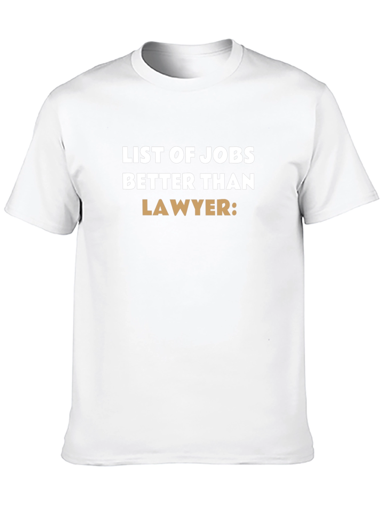 Funny Better Than Lawyer Graphic Tee