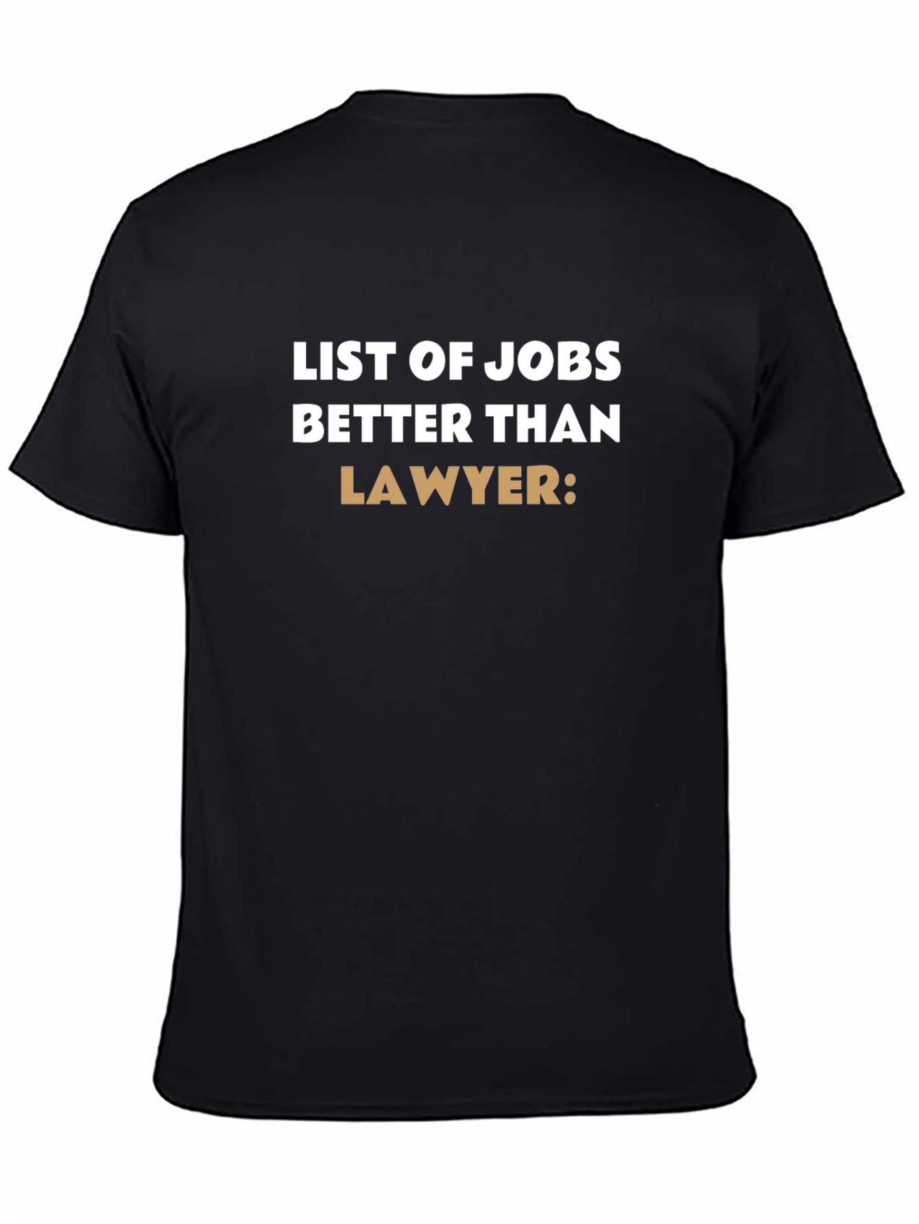 Funny Better Than Lawyer Graphic Tee