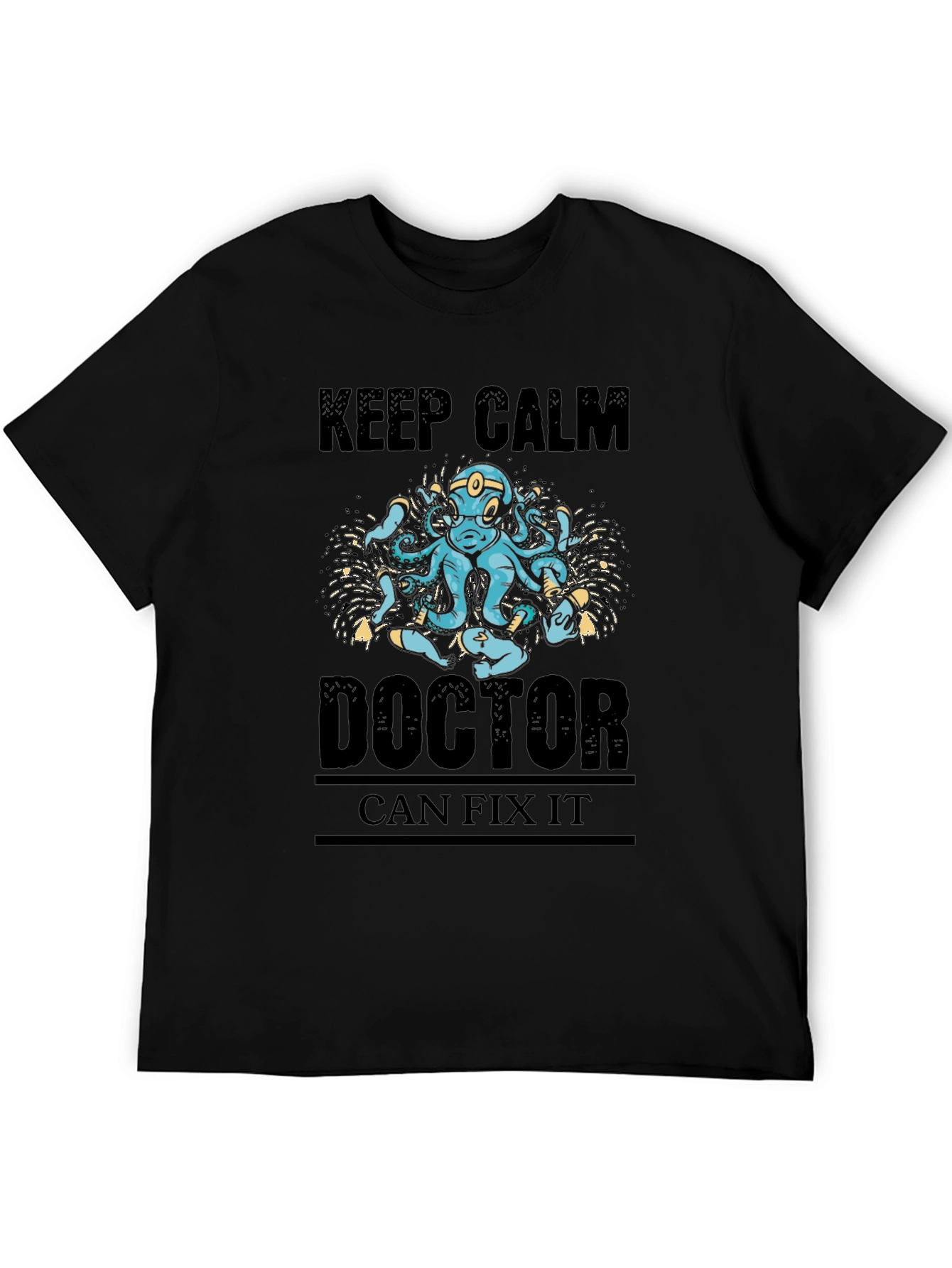 Keep Calm Doctor Can Fix It Black T-Shirt
