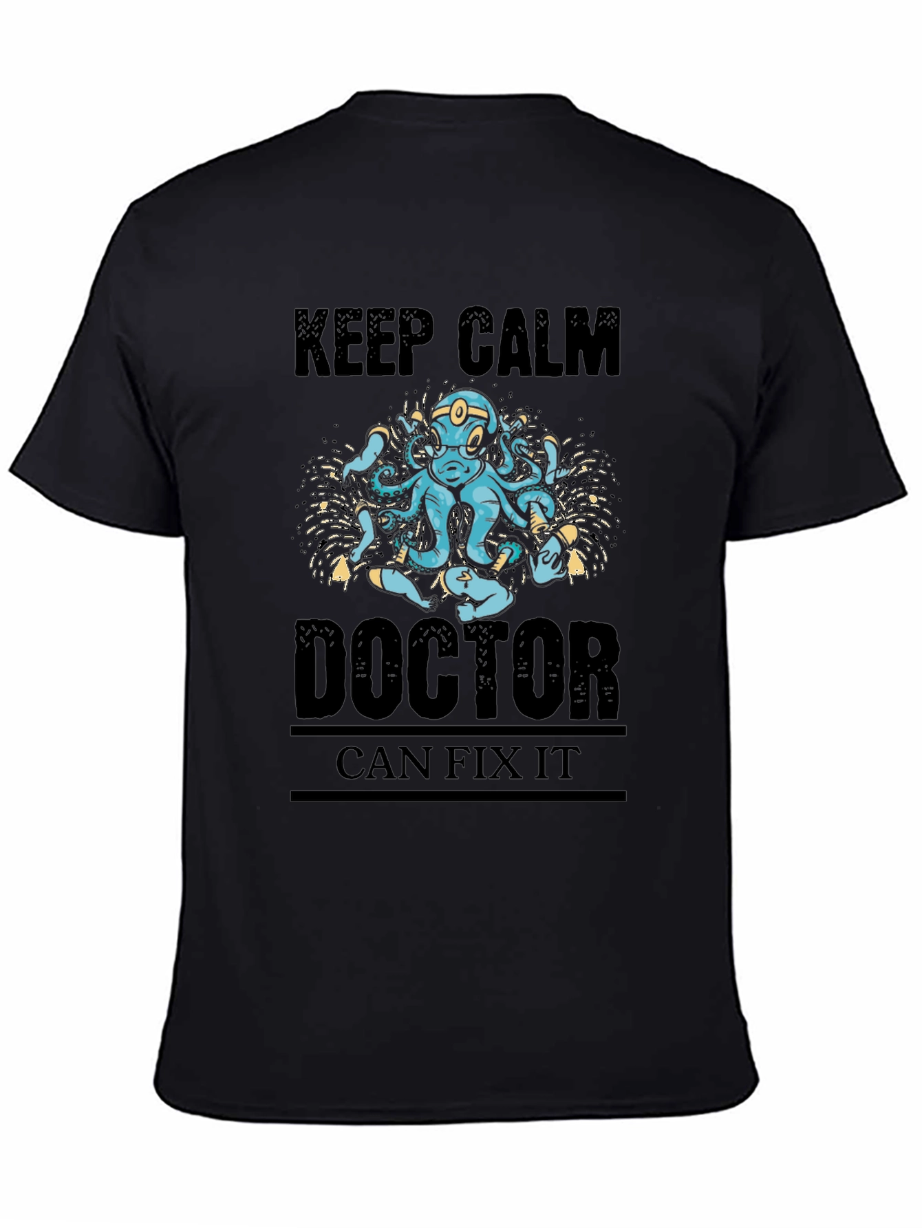Keep Calm Doctor Can Fix It Black T-Shirt