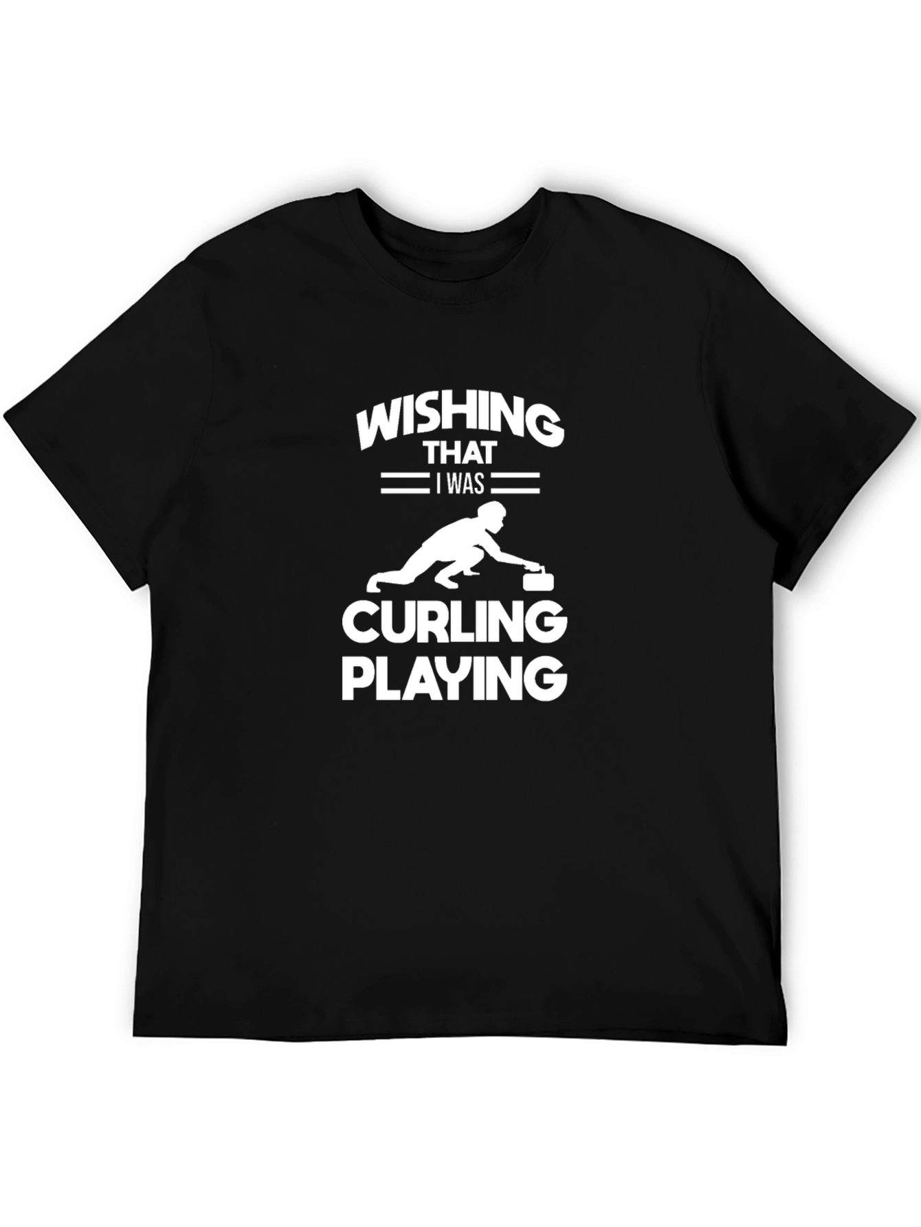 Curling Player Graphic T-Shirt - Wishing I Was