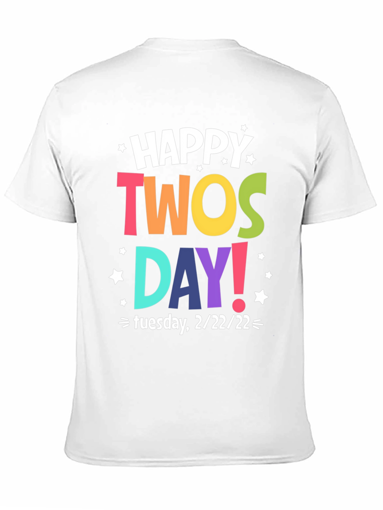 Happy Twosday Tuesday 2/22/22 T-Shirt