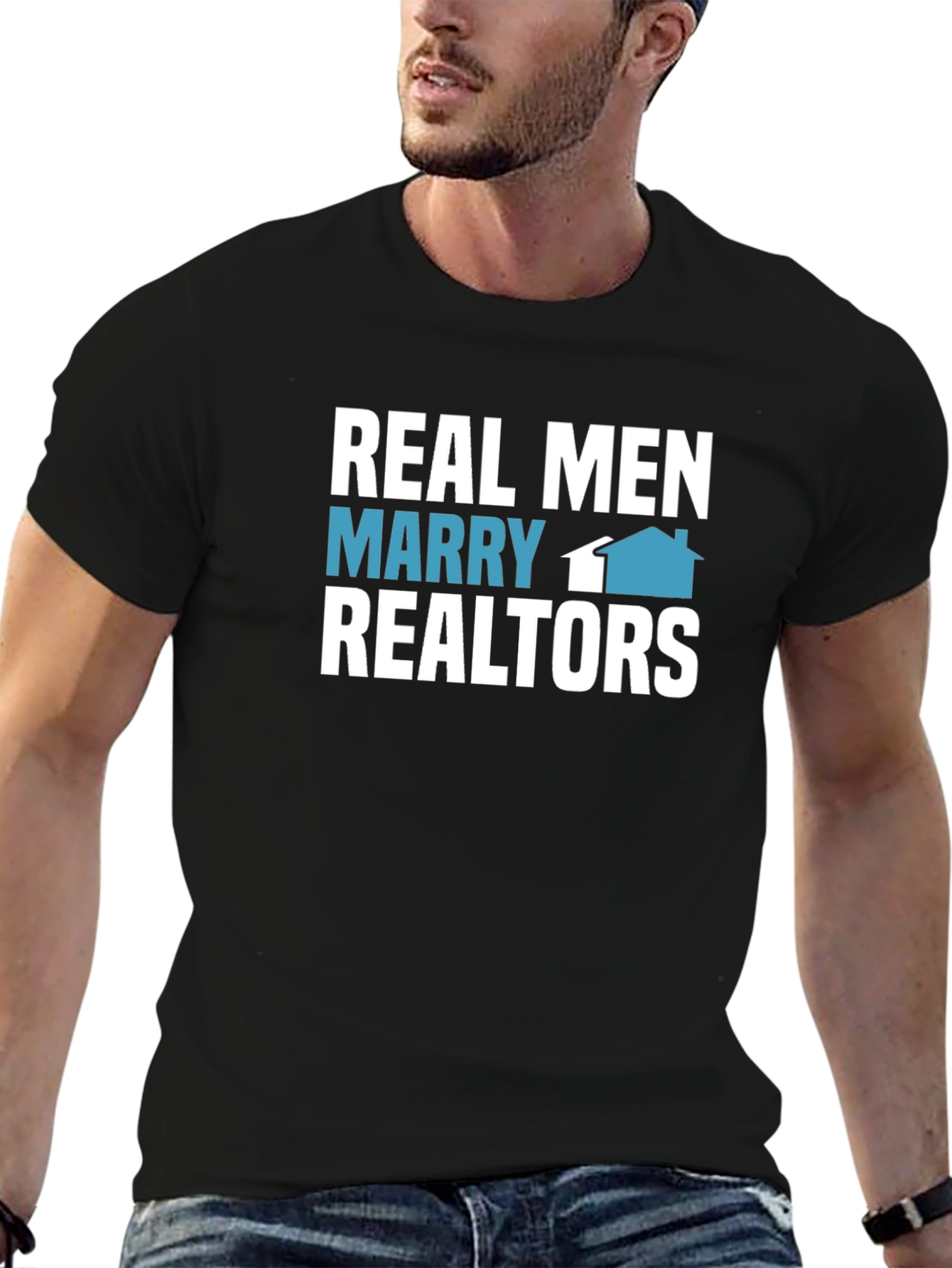 Real Men Marry Realtors T-Shirt
