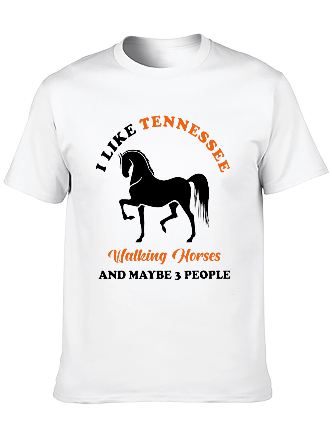 I Like Tennessee Walking Horses T-Shirt