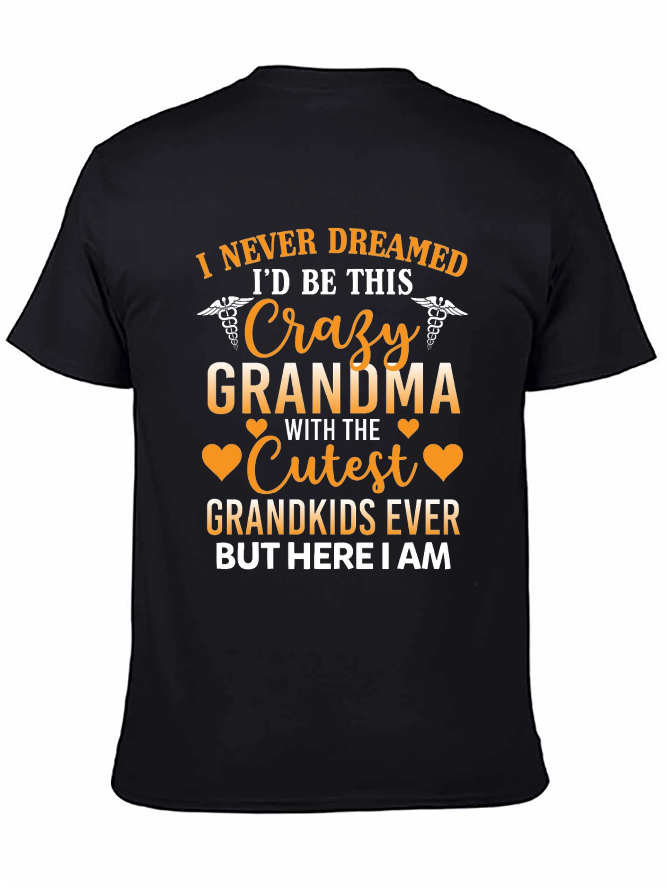 Crazy Grandma T-Shirt - Cutest Grandkids Ever