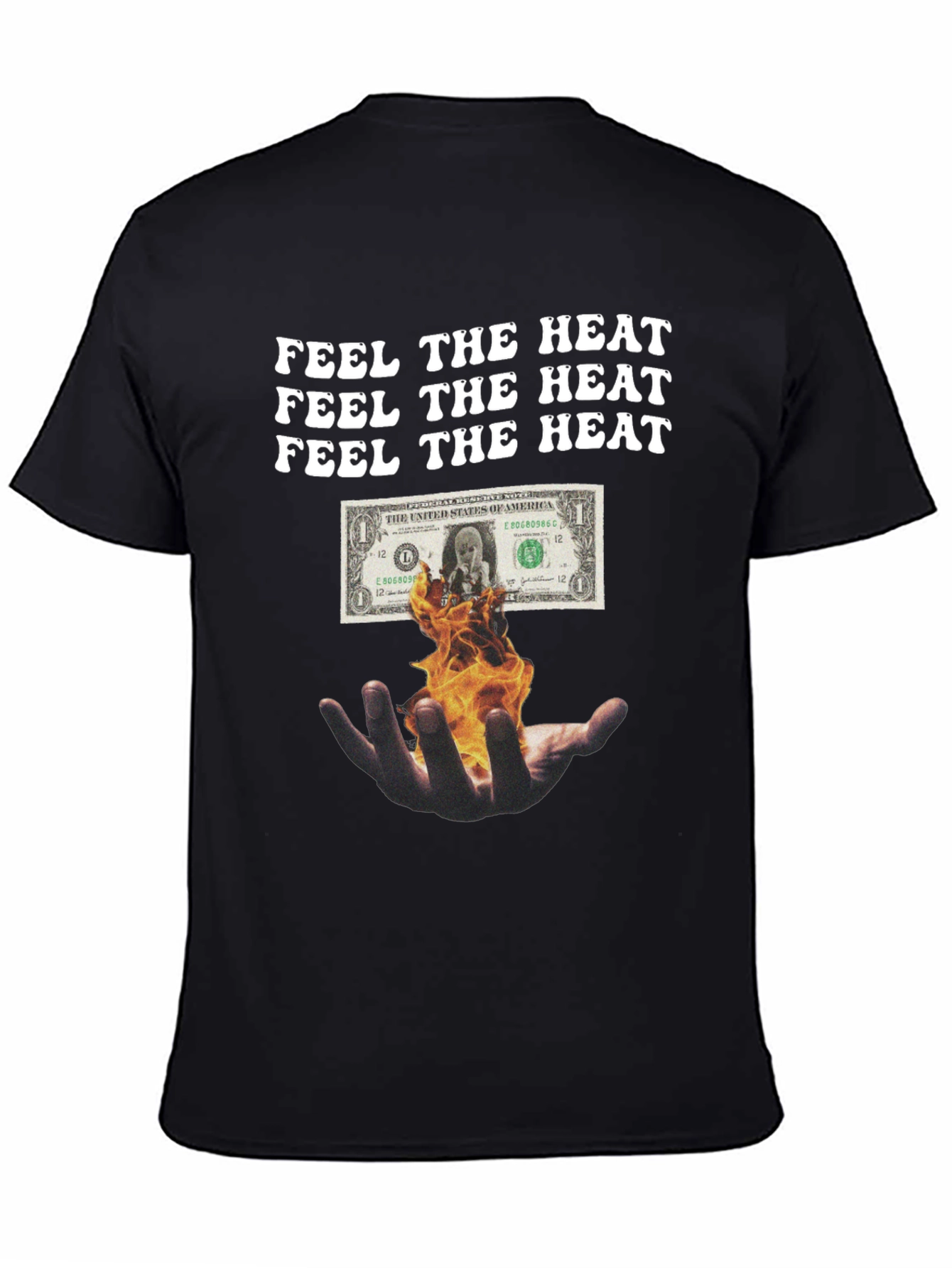 Feel the Heat Graphic Tee - Burning Money Design