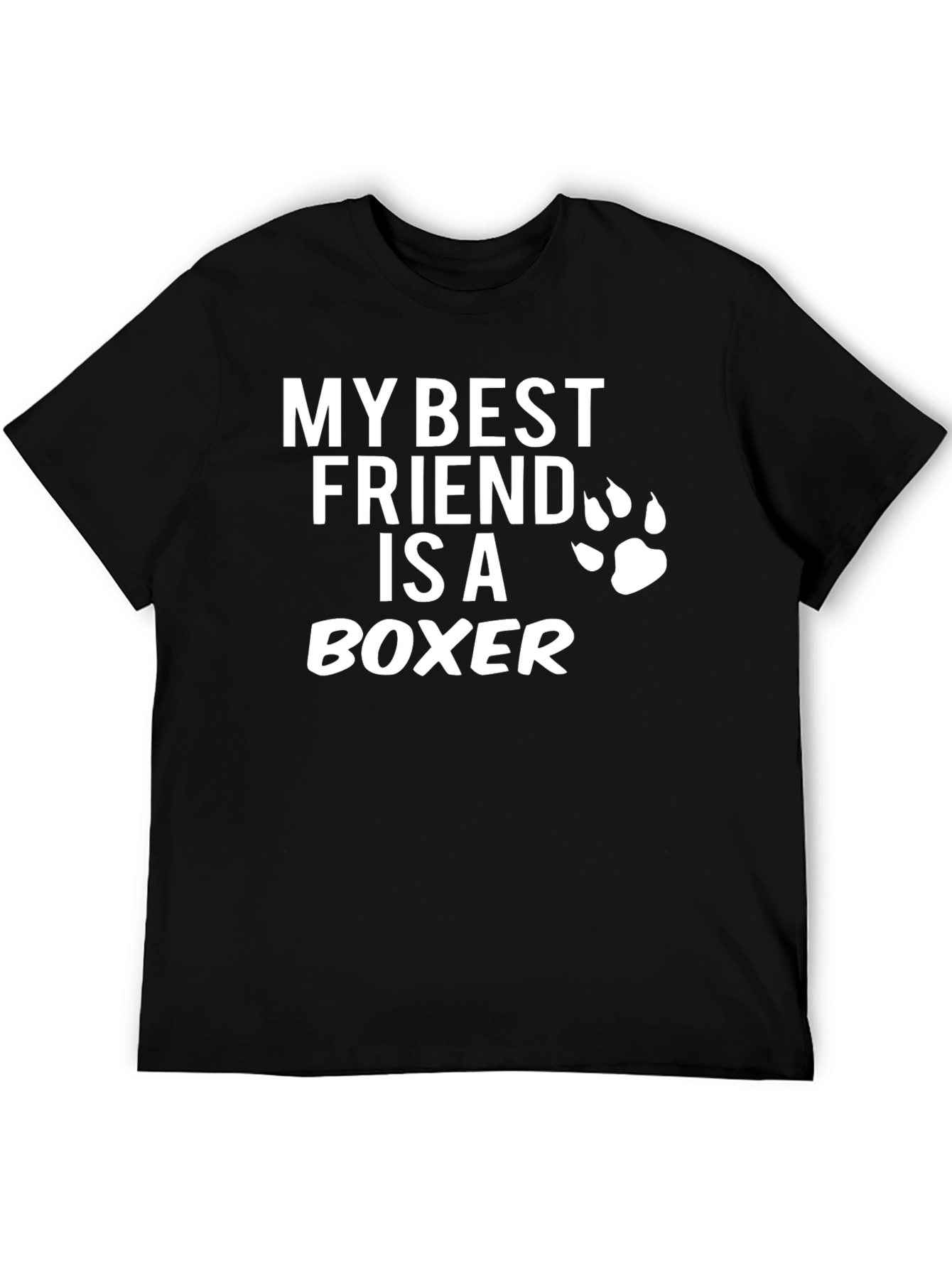 My Best Friend Is A Boxer T-Shirt