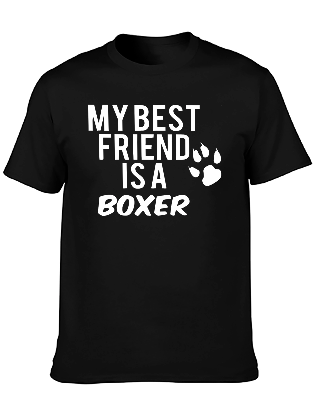 My Best Friend Is A Boxer T-Shirt