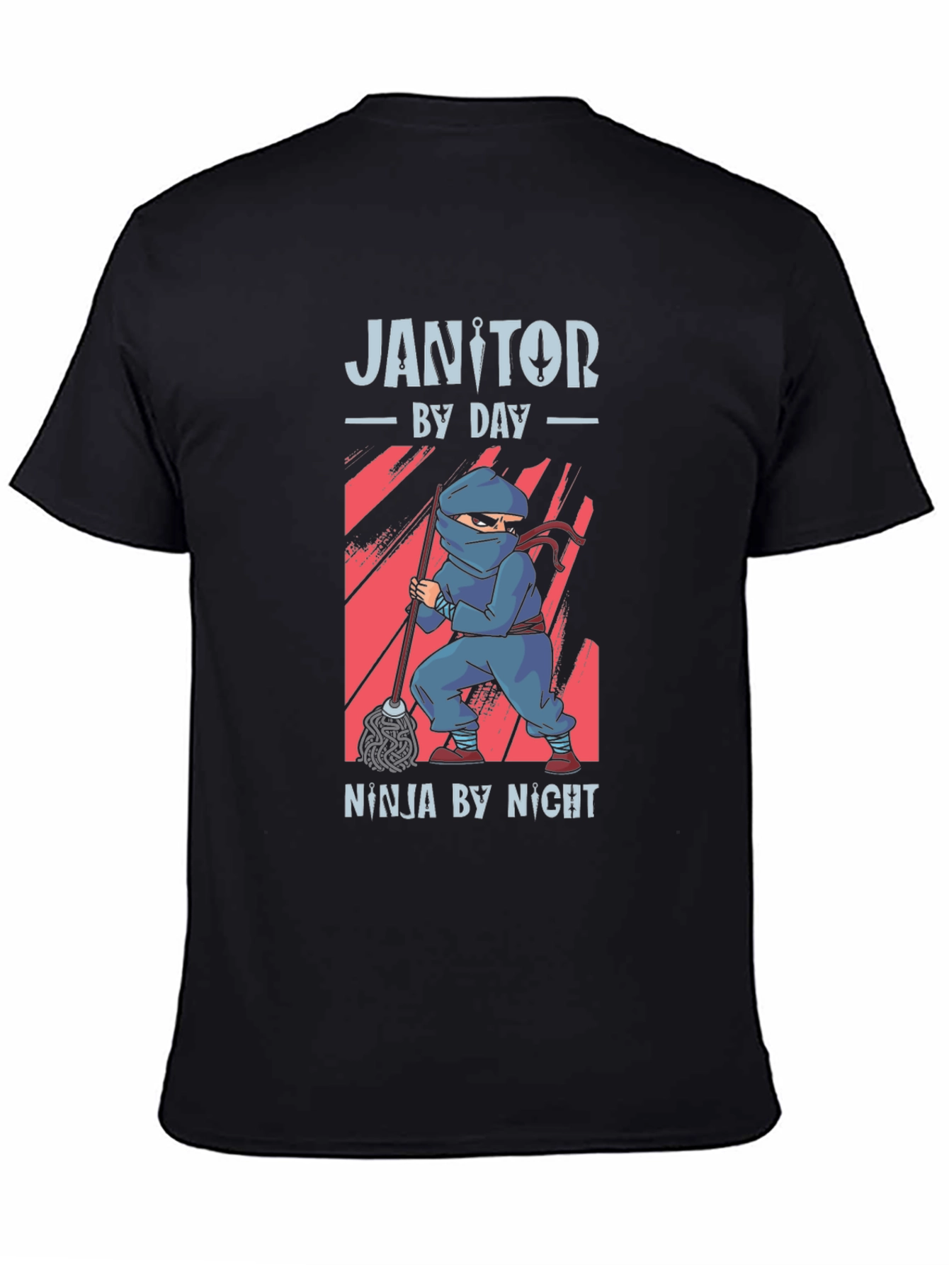 Janitor by Day Ninja by Night Black T-Shirt