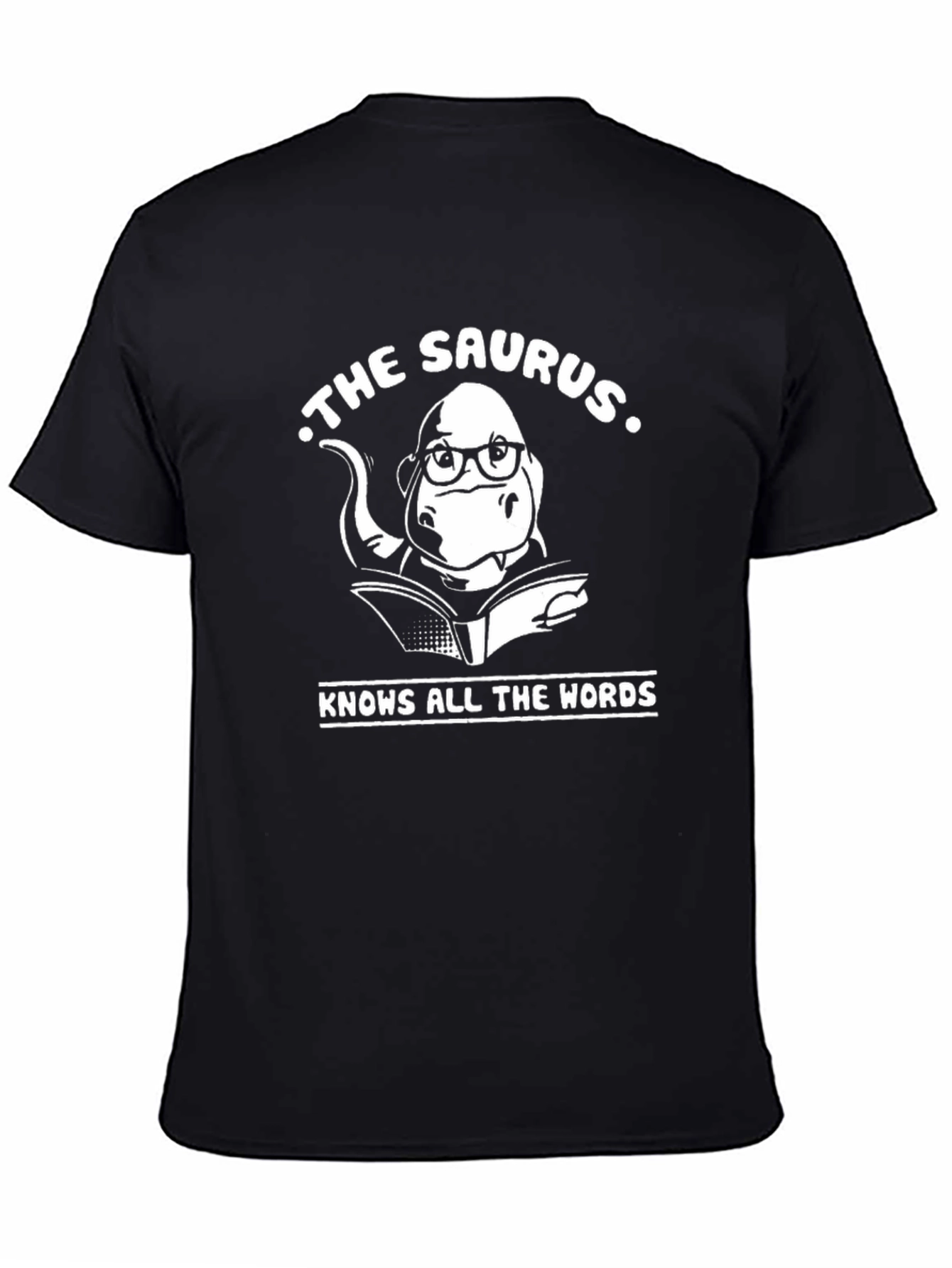 The Saurus Knows All The Words T-Shirt