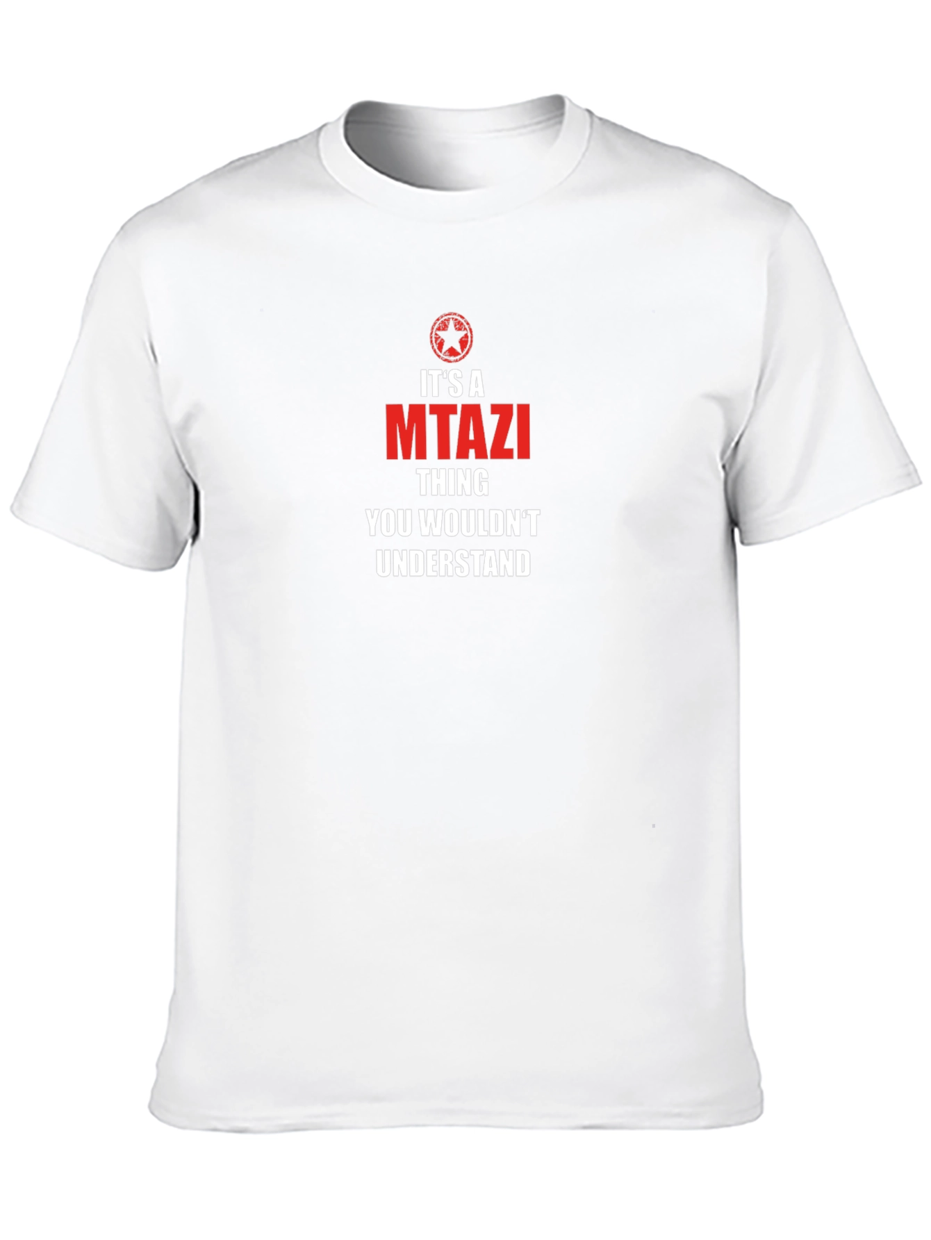 Its A Mtazi Thing T-Shirt - Classic Design