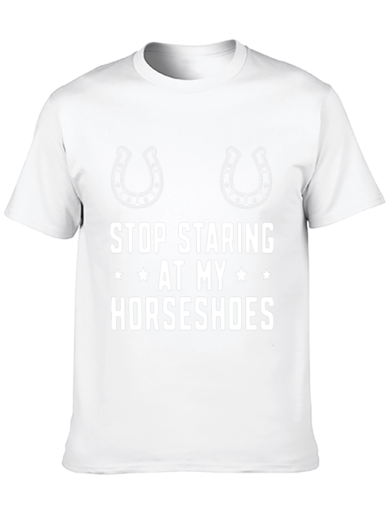 Funny Horseshoe T-Shirt Stop Staring Graphic Tee