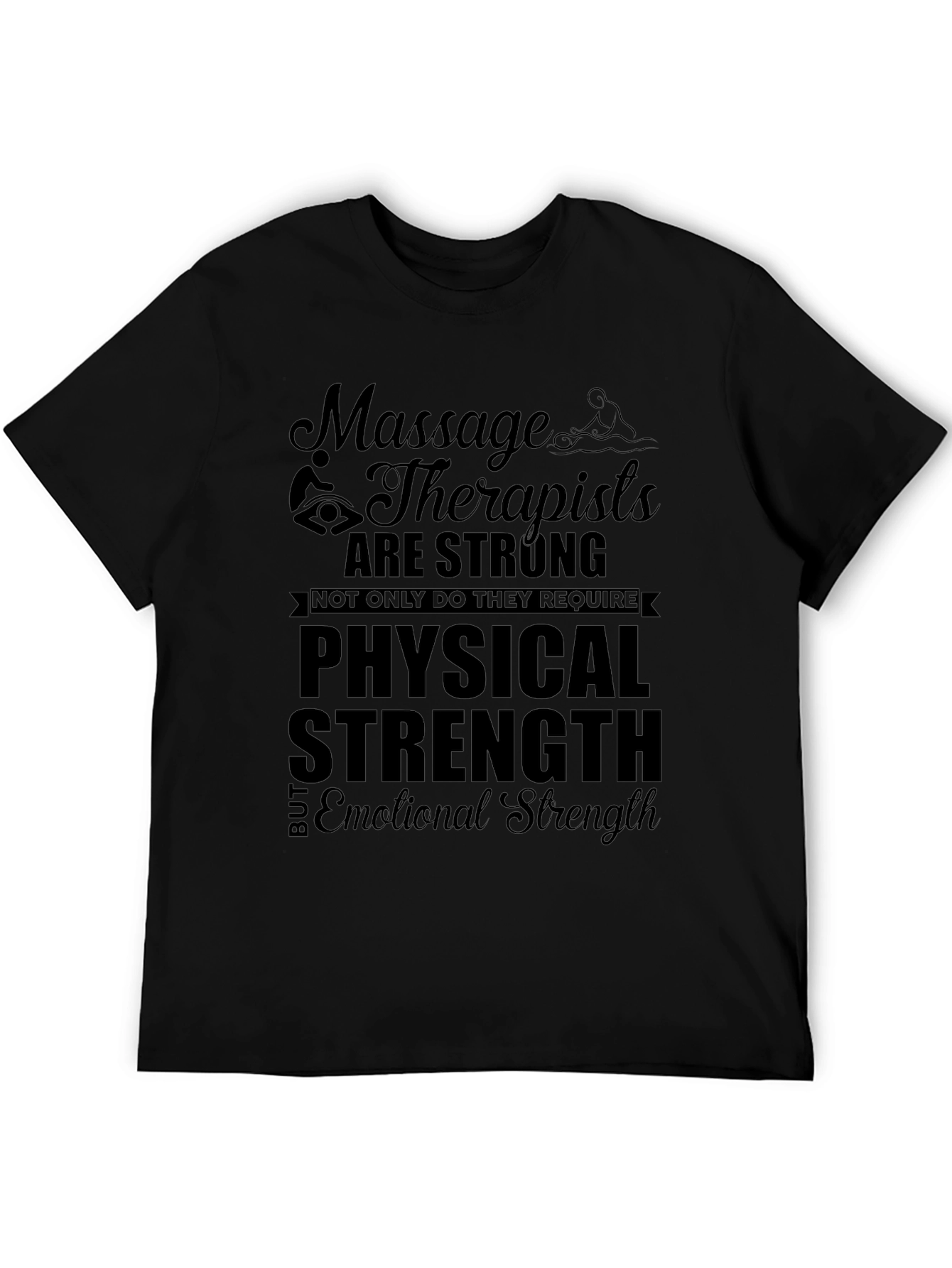 Massage Therapist Strong Graphic T-Shirt
