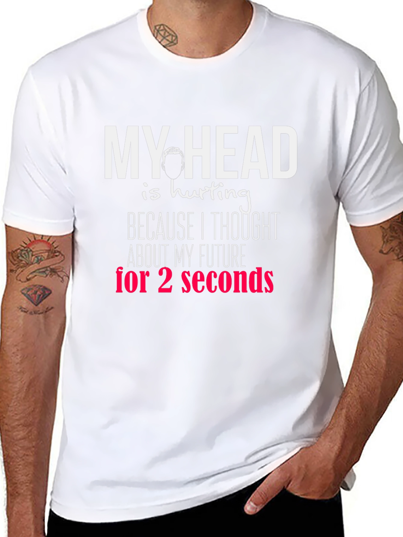 Funny Graphic T-Shirt - My Head Hurts Future Seconds