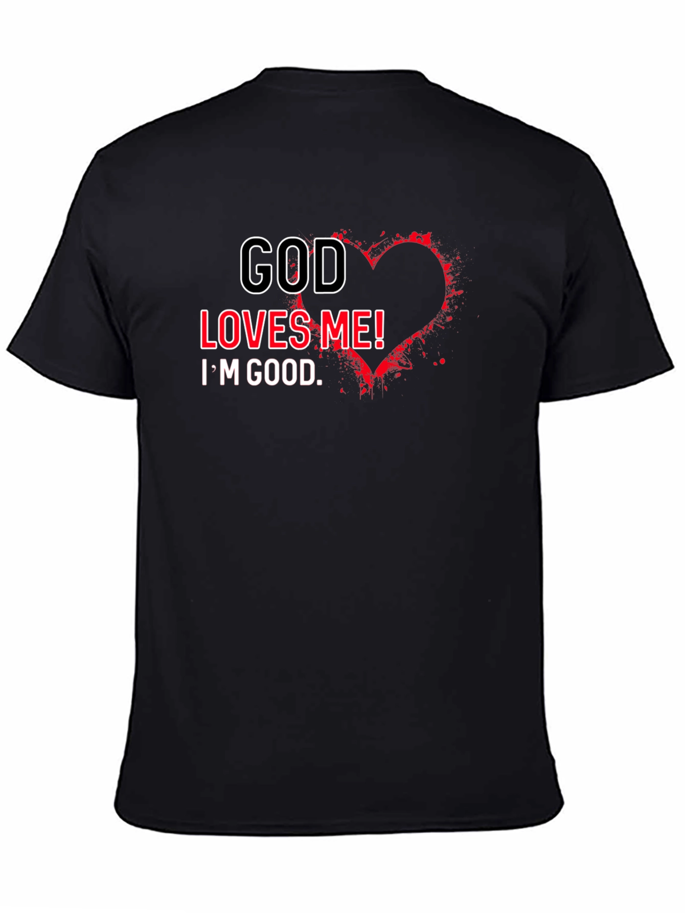 God Loves Me T-Shirt - Christian Faith Tee