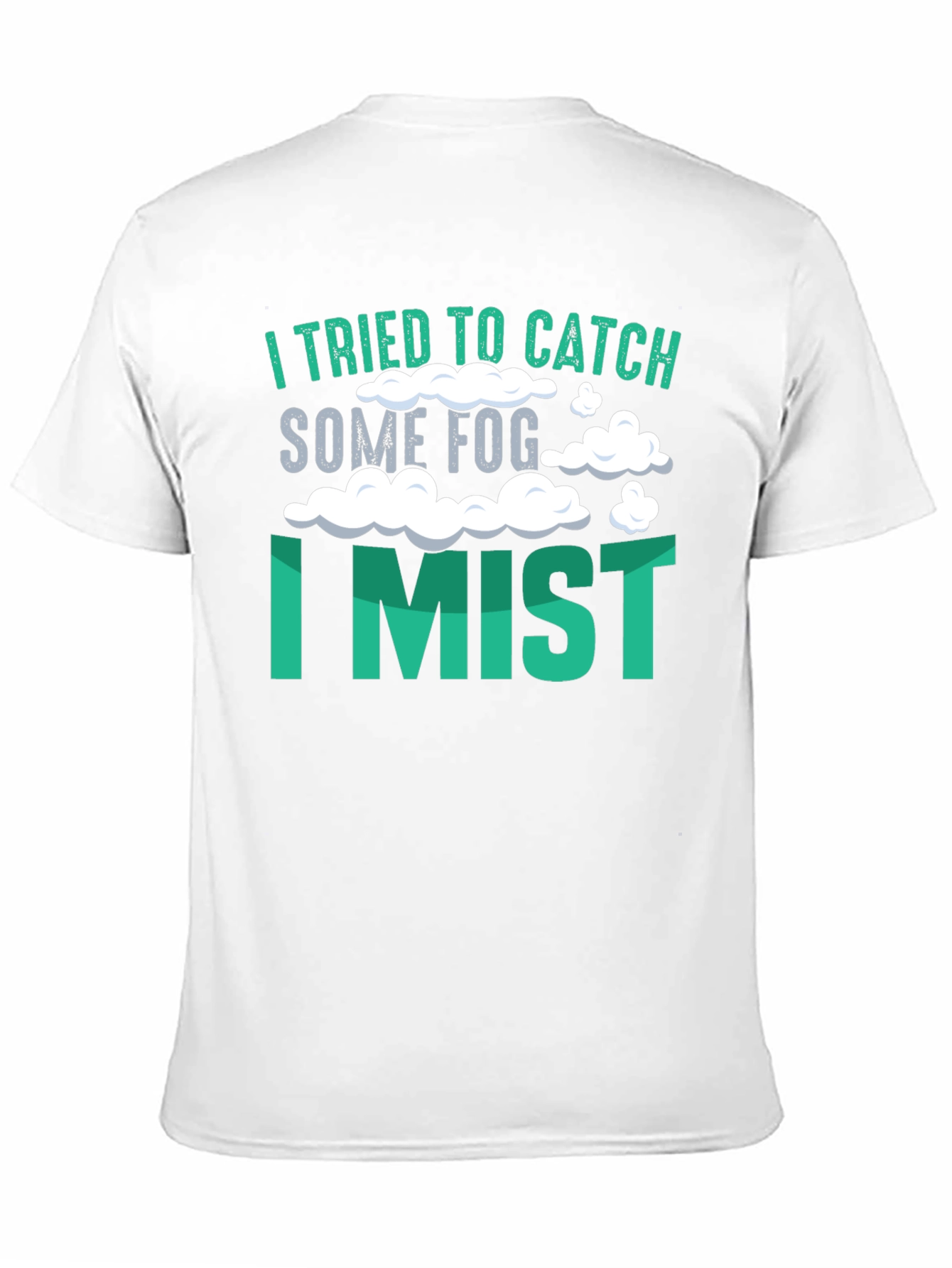 Funny I Mist Graphic T-Shirt