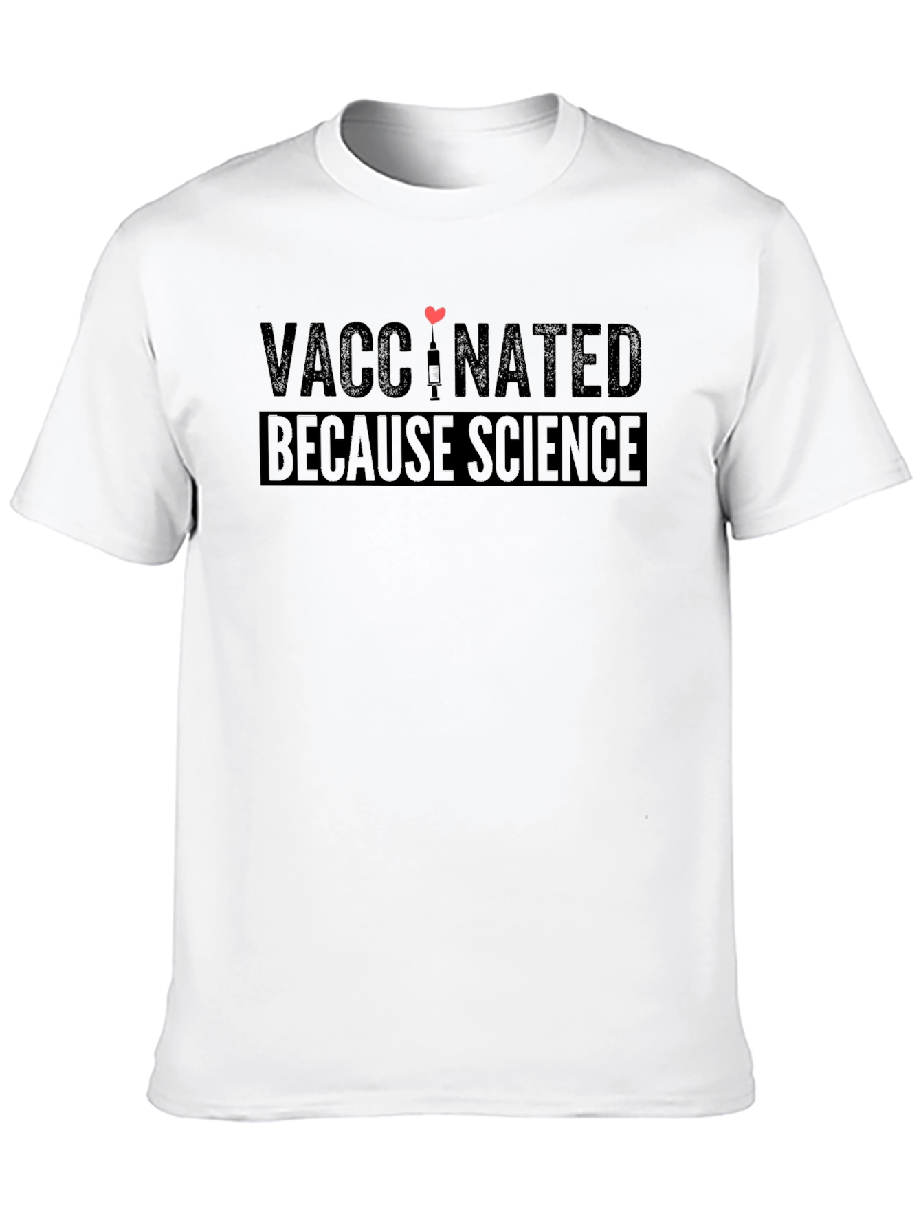 Vaccinated Because Science Black T-Shirt