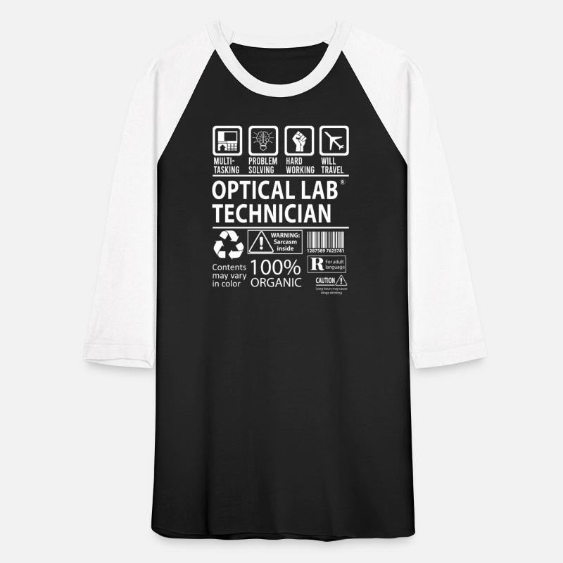 Optical Lab Technician T Shirt - Multitasking Job
