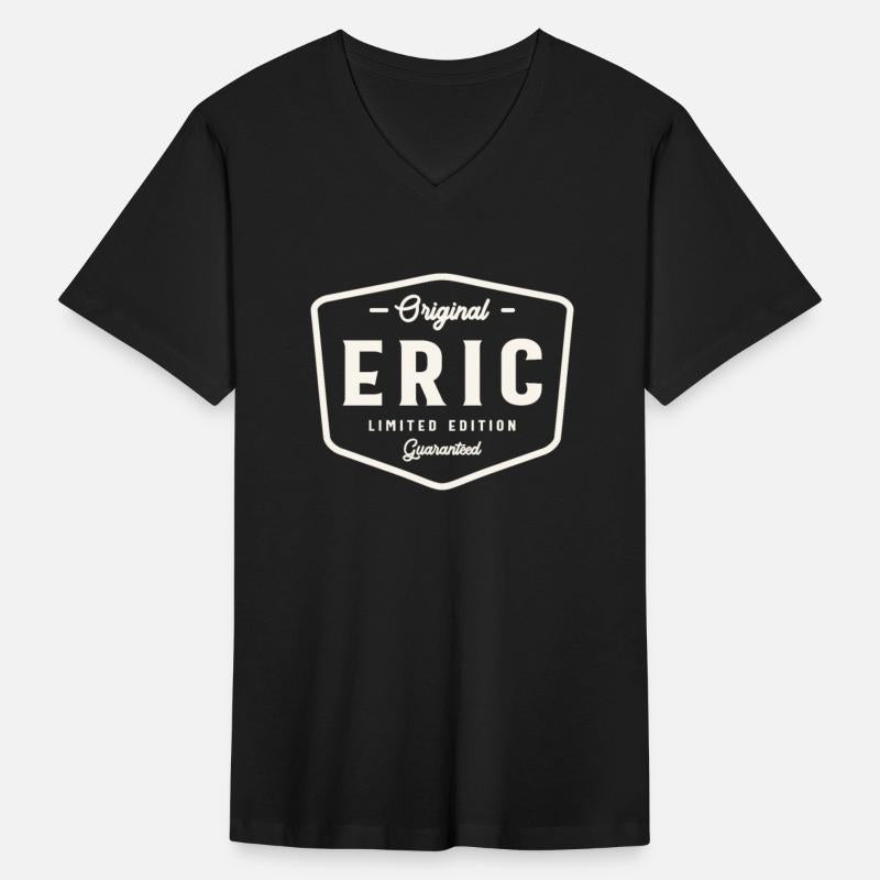 Original Eric Limited Edition Custom Name Eric