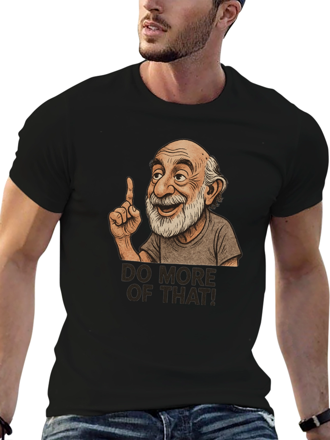 Do More Of That! Graphic T-Shirt