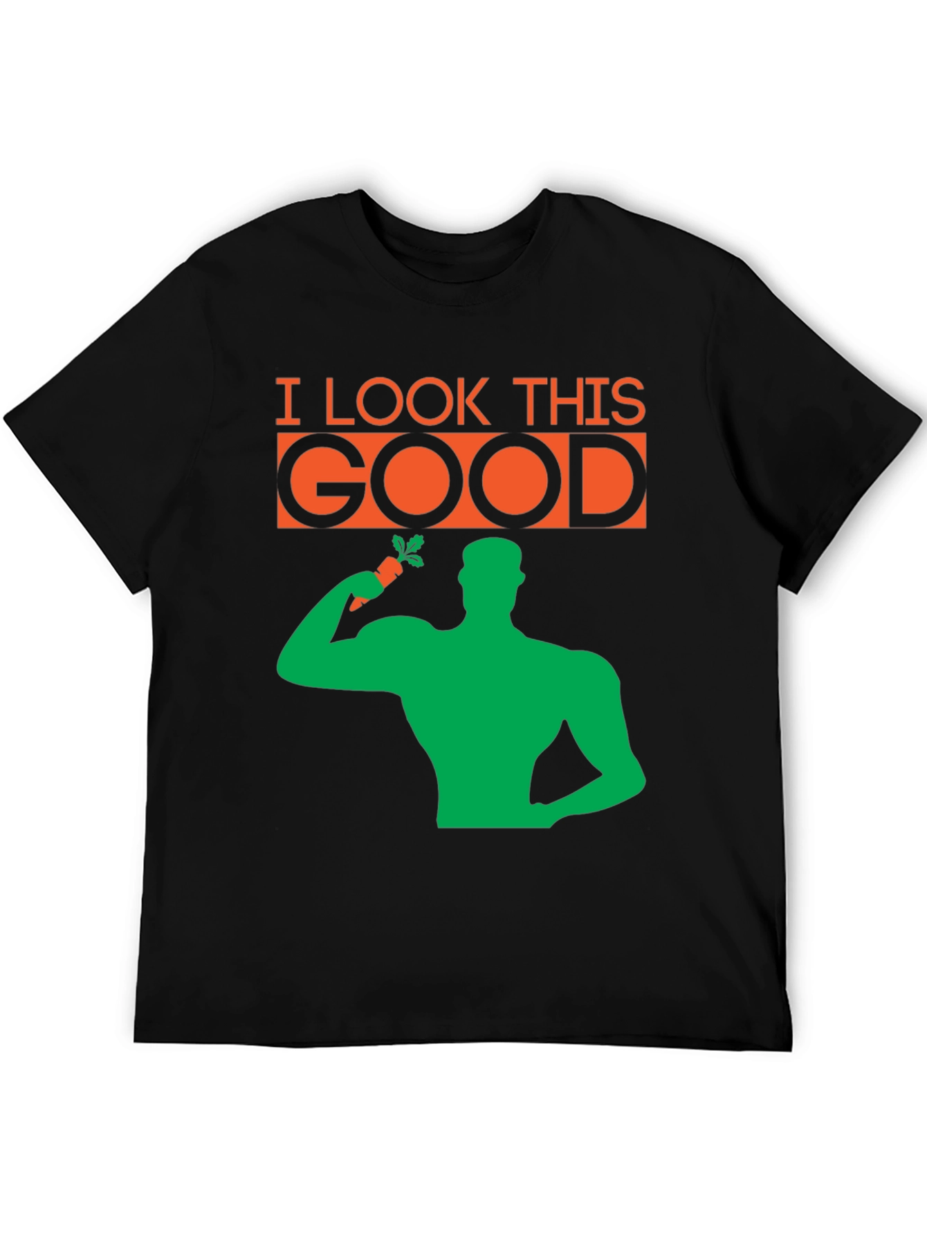 Funny Vegan Graphic T-Shirt - I Look This Good