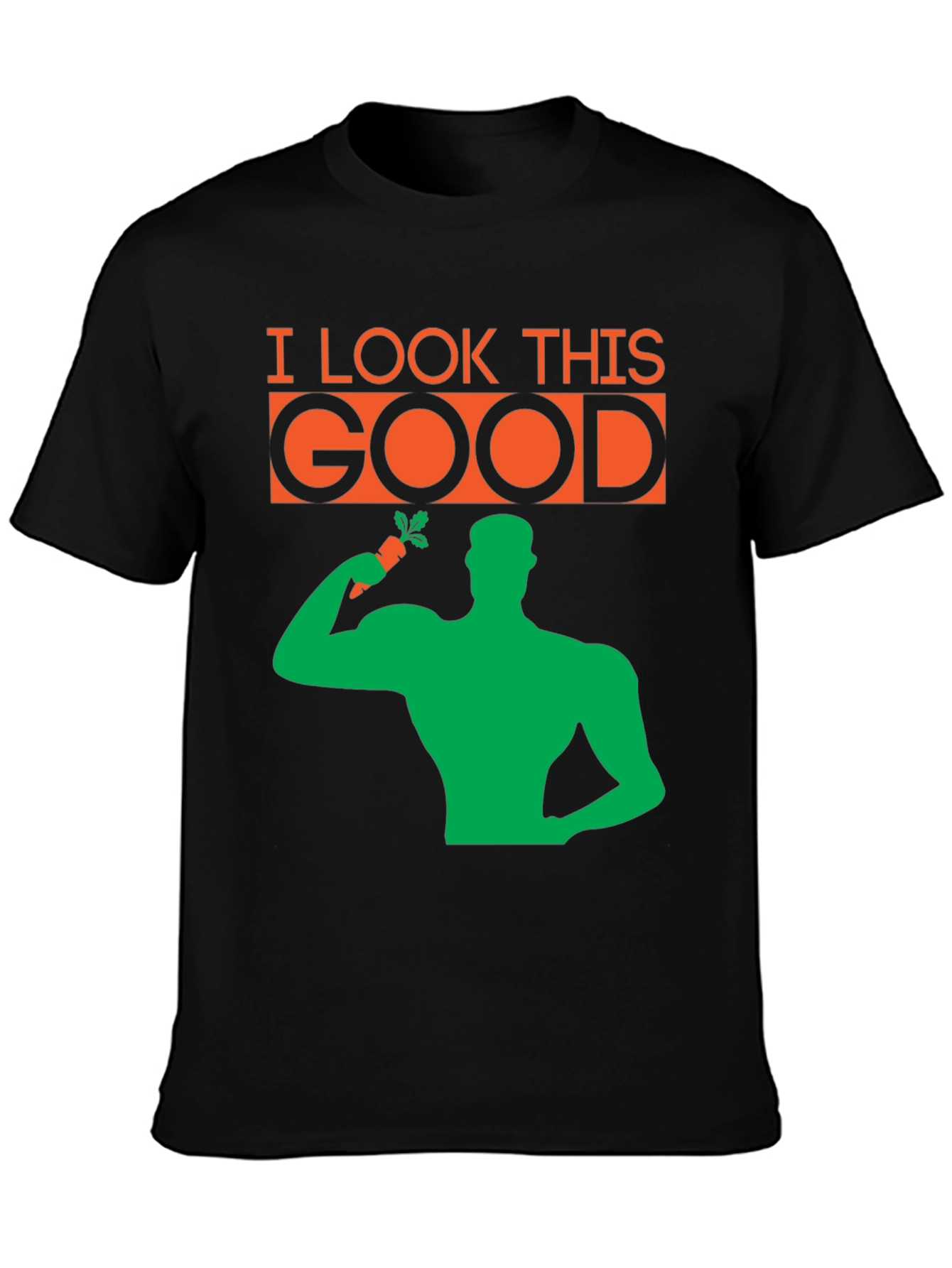 Funny Vegan Graphic T-Shirt - I Look This Good