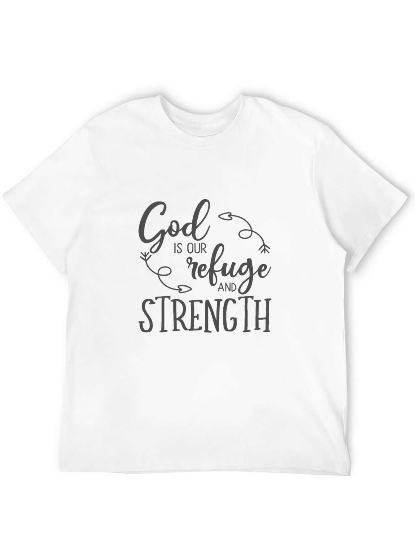 God is Our Refuge and Strength Black T-Shirt