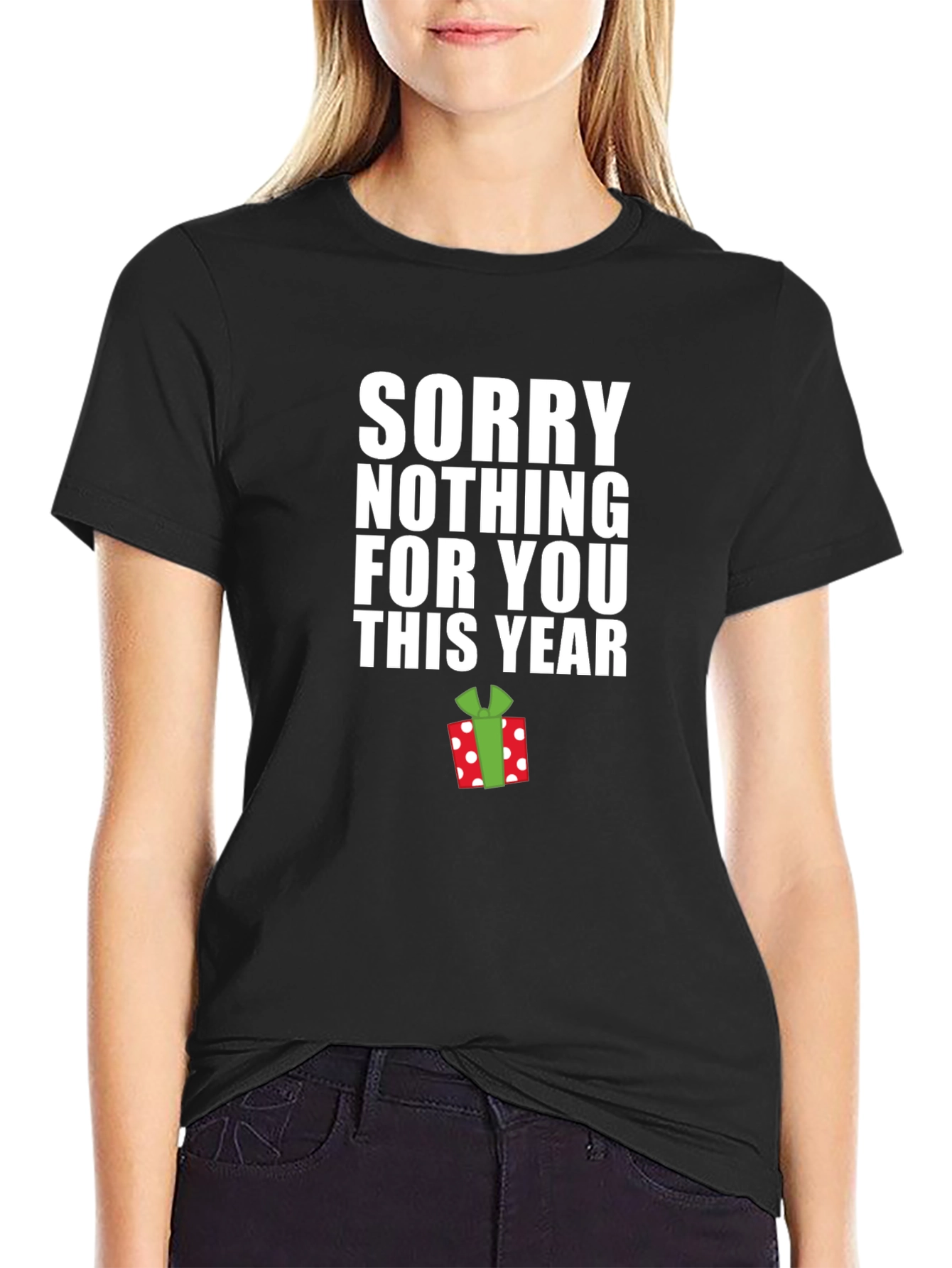 Funny Christmas Sorry Nothing For You T-Shirt