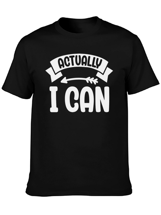 Actually I Can Black Graphic T-Shirt