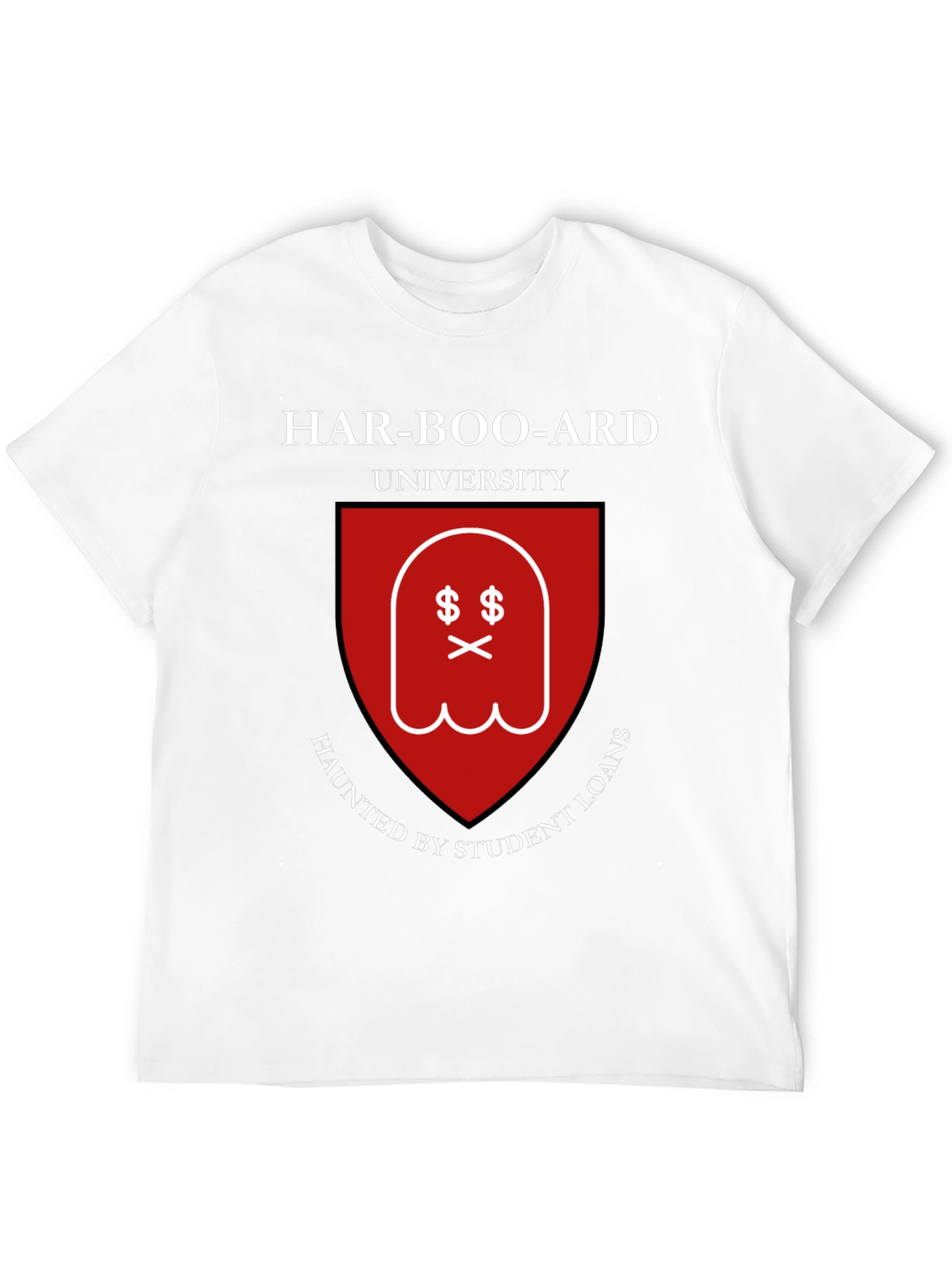 Har-Boo-Ard University Haunted Student Loan T-Shirt