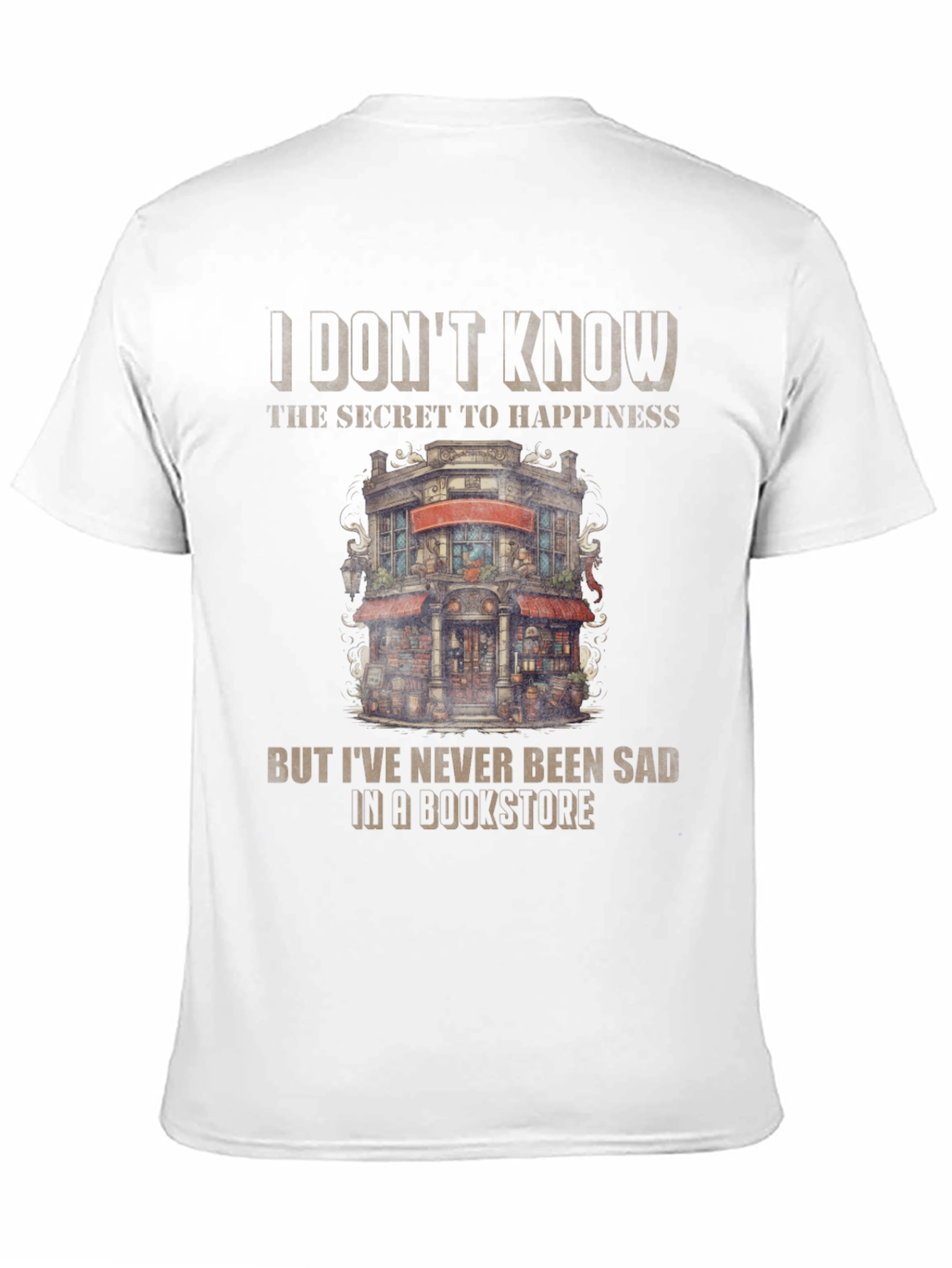 Bookstore Lover T-Shirt - Never Been Sad Design