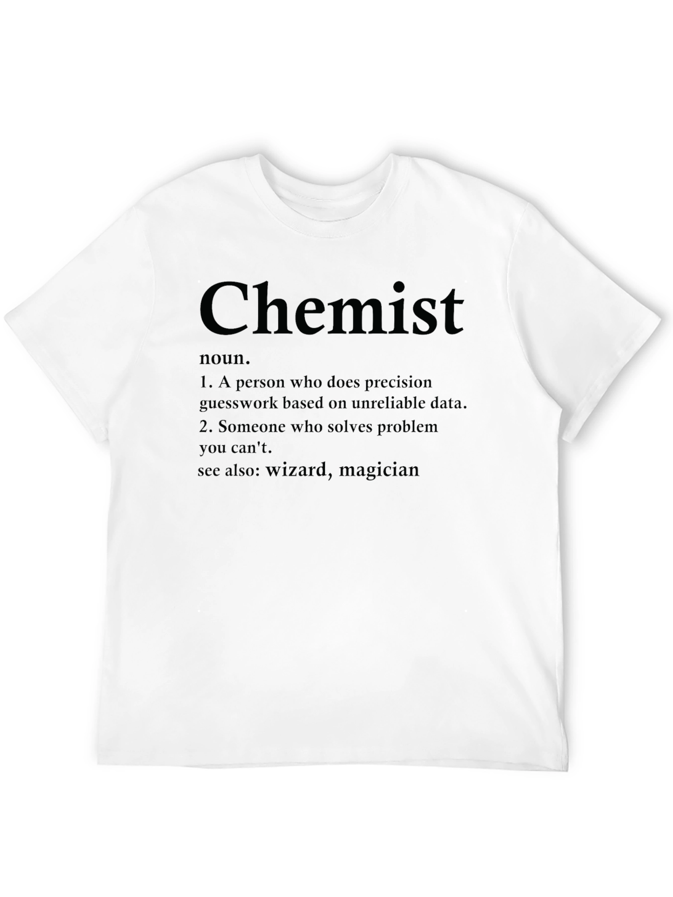 Chemist Definition T-Shirt - Science Humor Tee