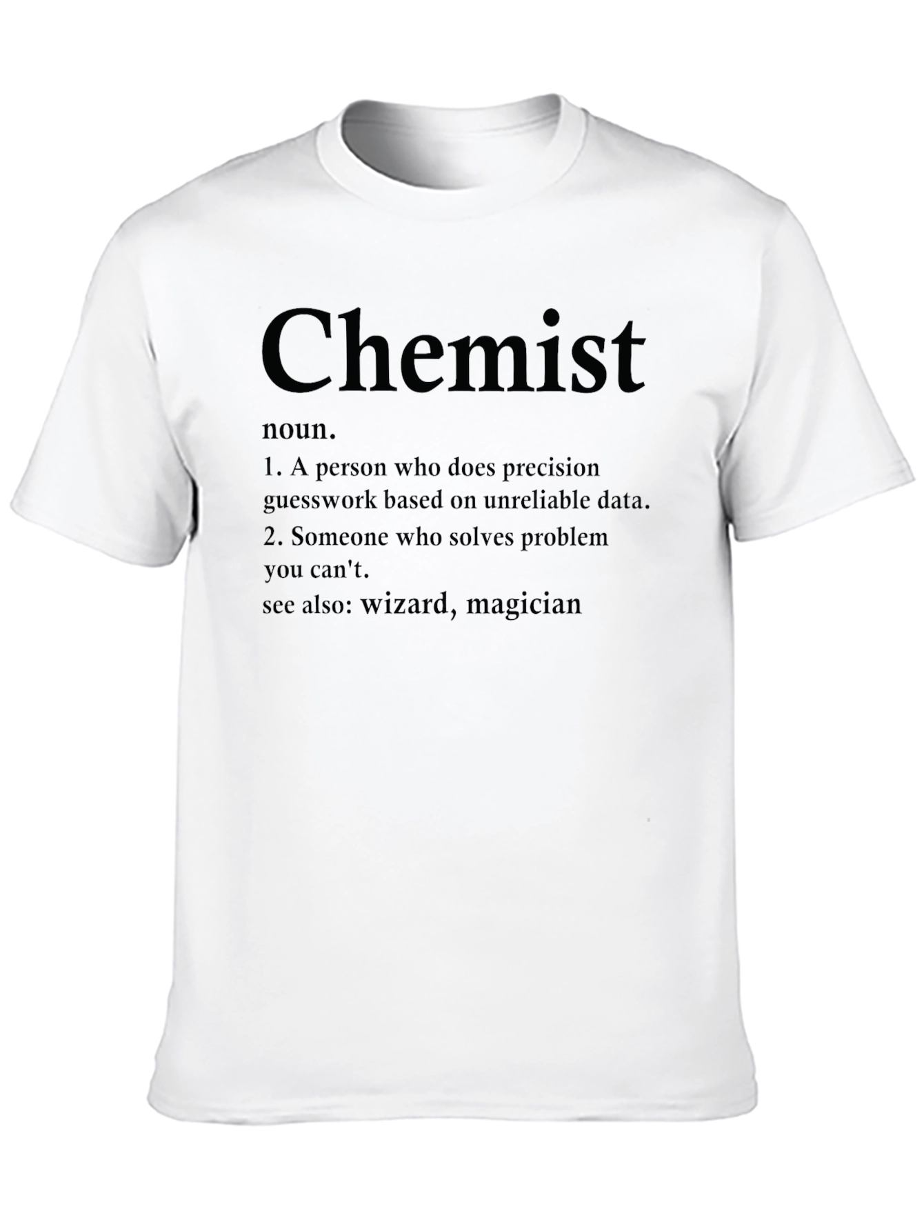 Chemist Definition T-Shirt - Science Humor Tee