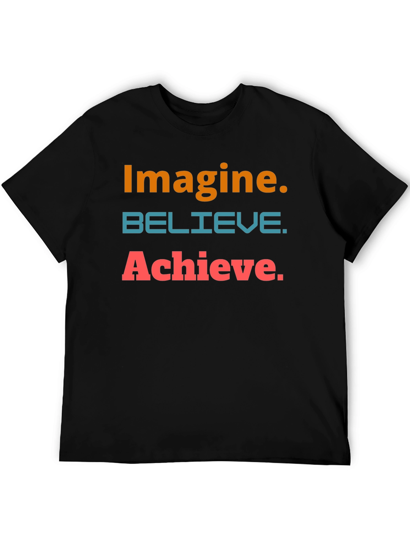 Motivational Graphic Tee - Imagine Believe Achieve
