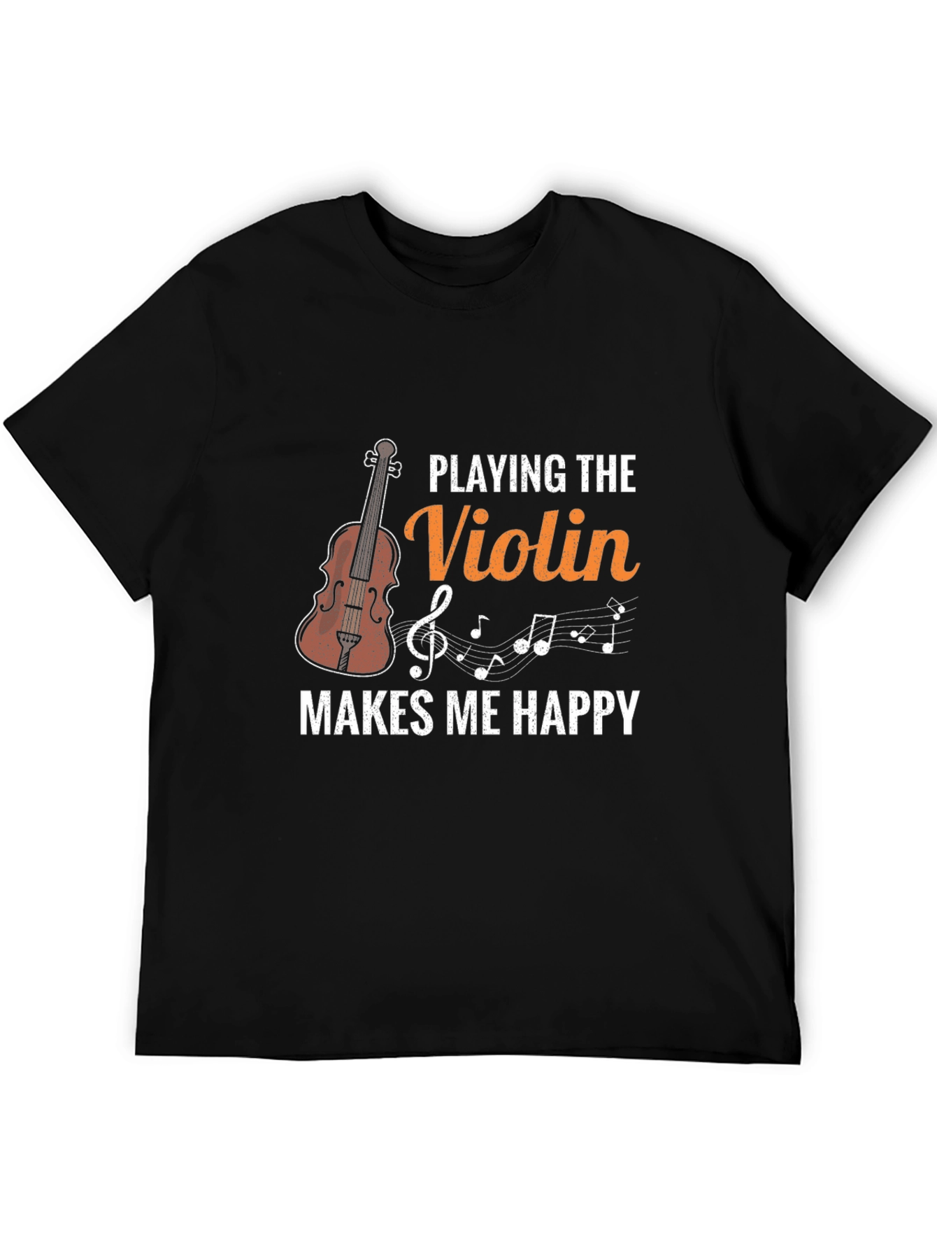 Playing The Violin Makes Me Happy T-Shirt
