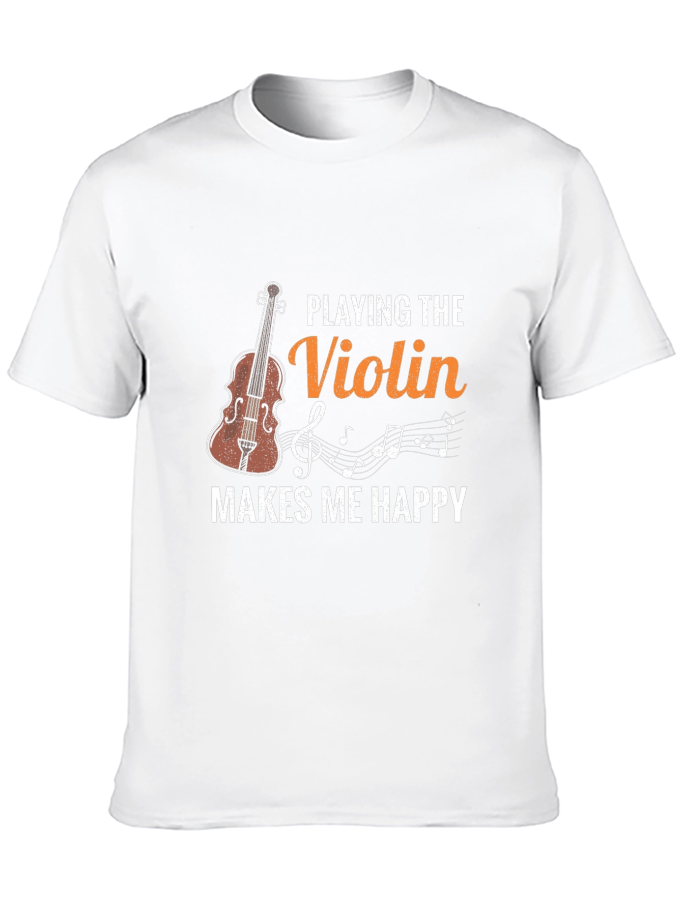 Playing The Violin Makes Me Happy T-Shirt