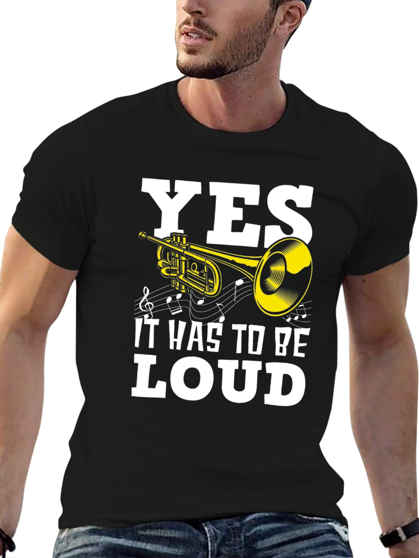 Yes It Has To Be Loud T-Shirt