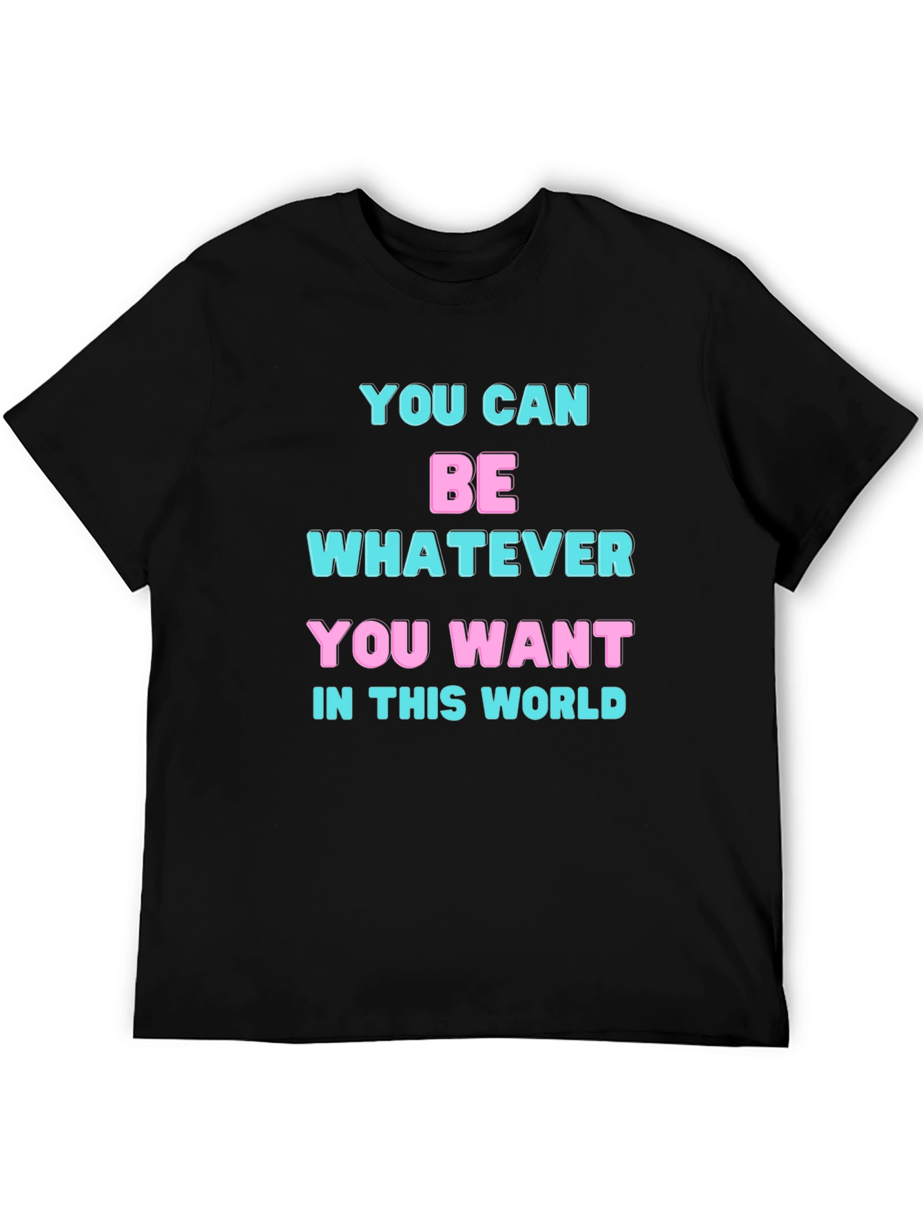 Inspirational Statement Black T-Shirt