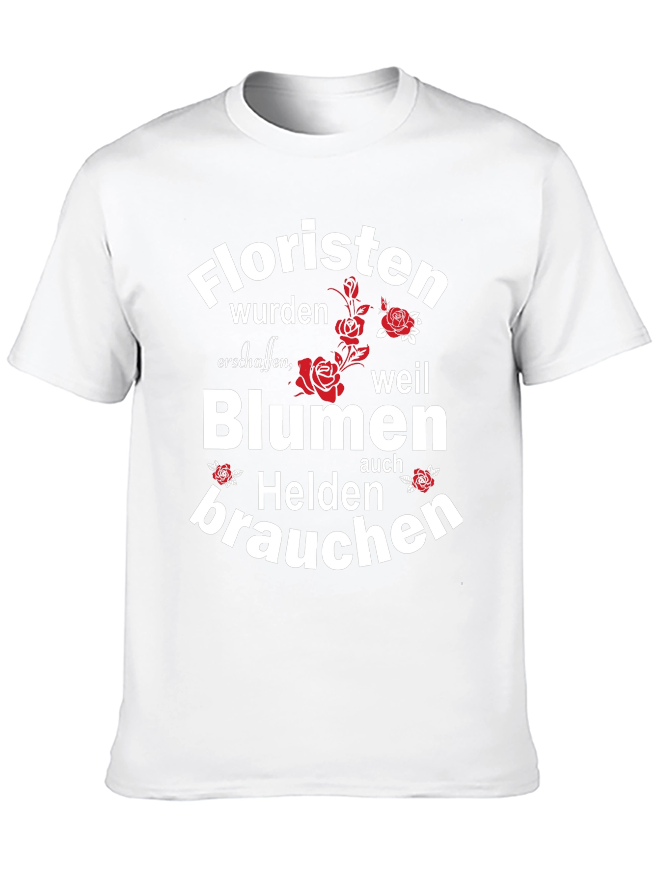 Floristen Blumen Helden T-Shirt