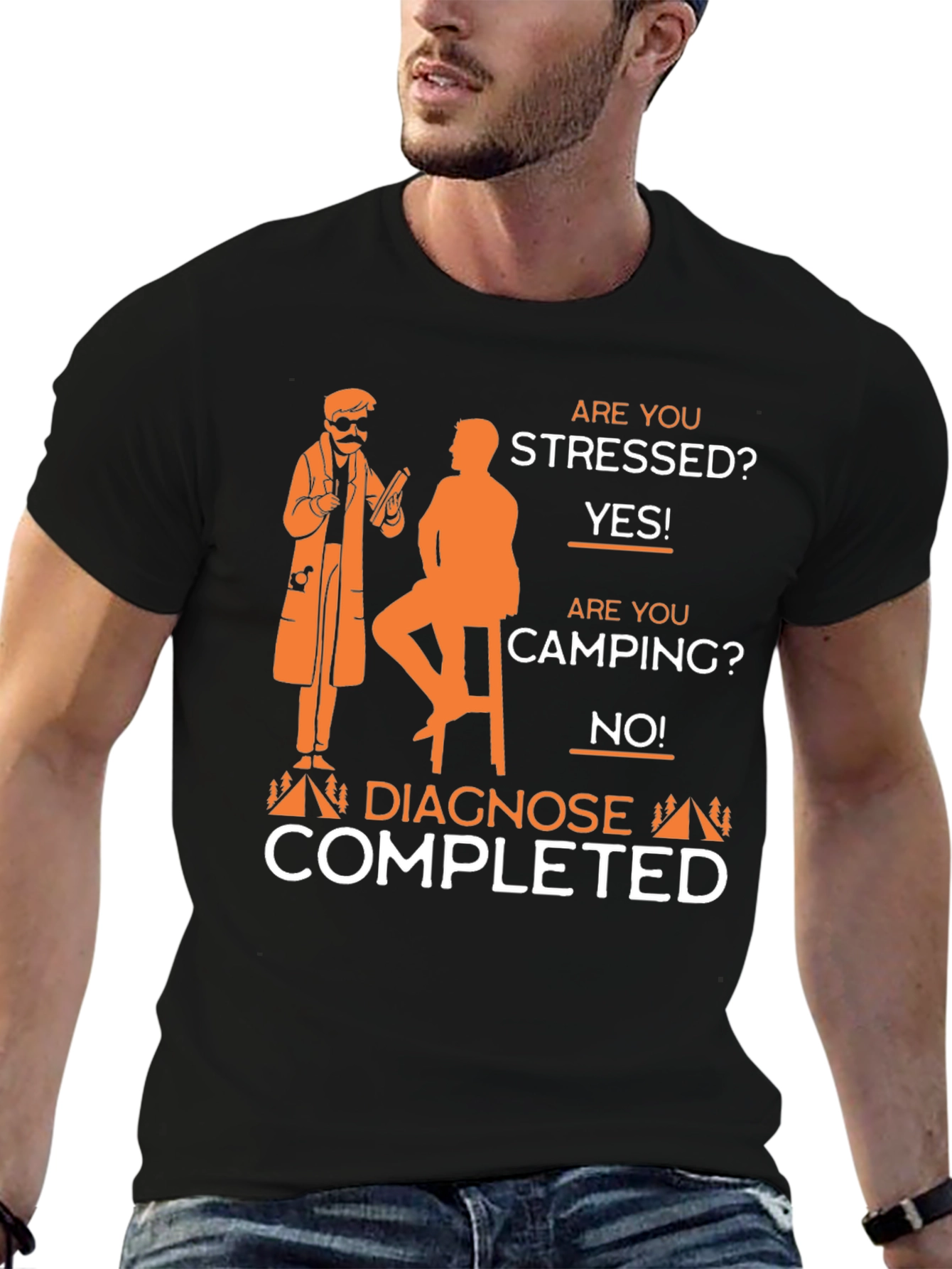 Stressed? Camping? Diagnose Completed Tee