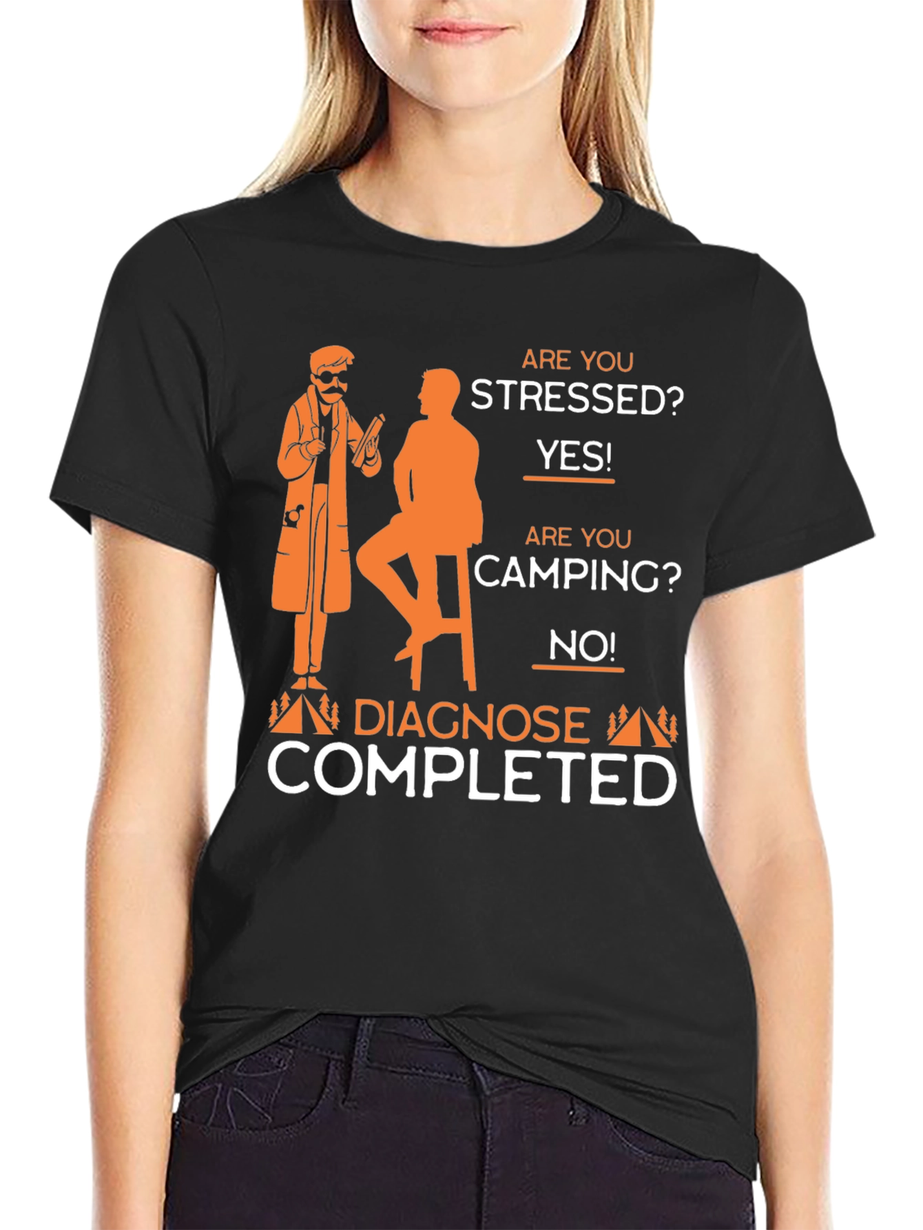 Stressed? Camping? Diagnose Completed Tee