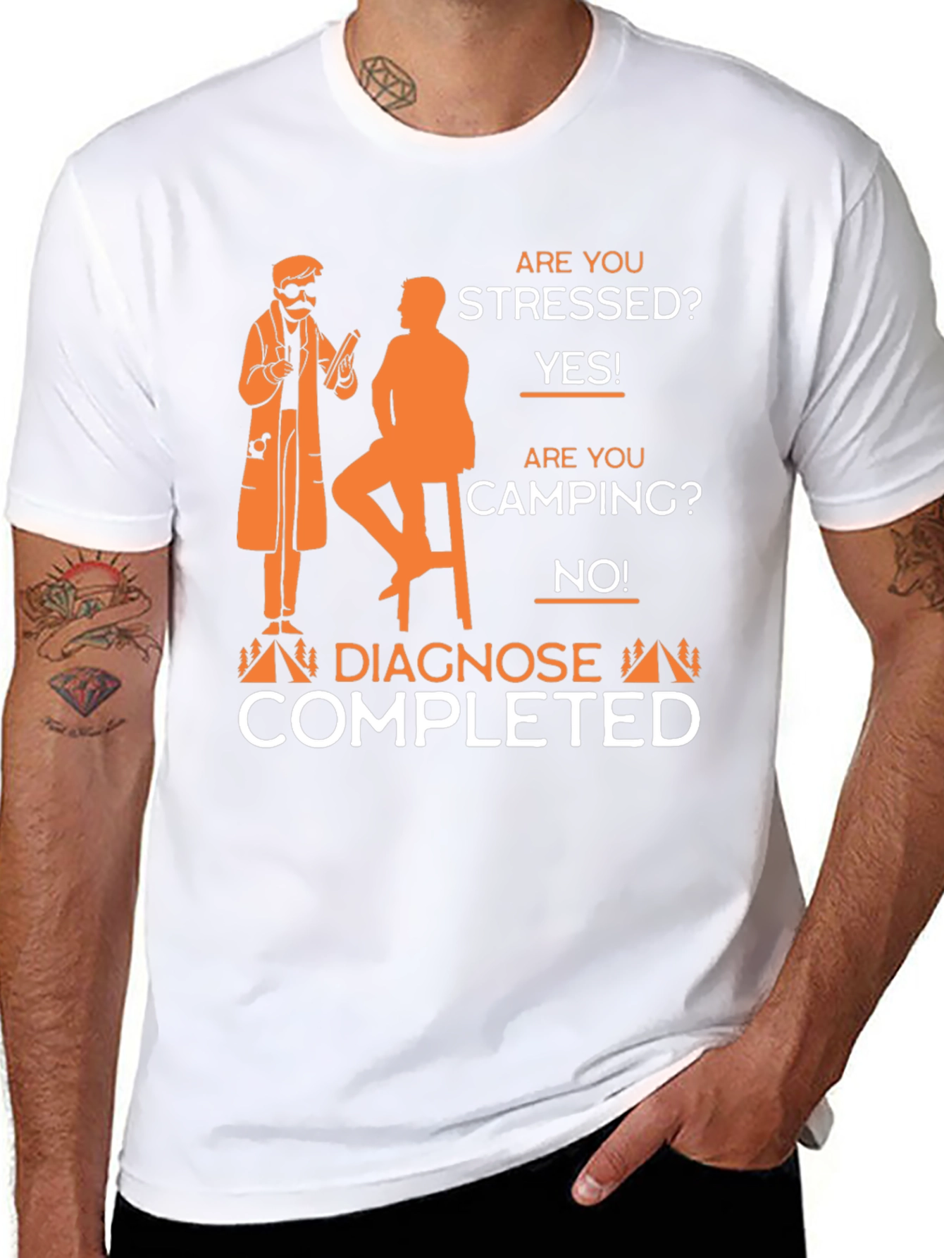 Stressed? Camping? Diagnose Completed Tee