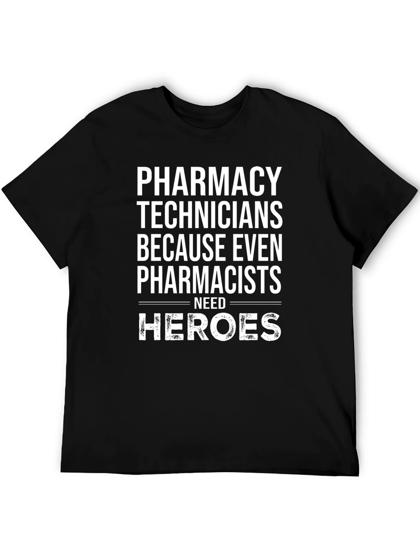 Pharmacy Technician Hero T-Shirt
